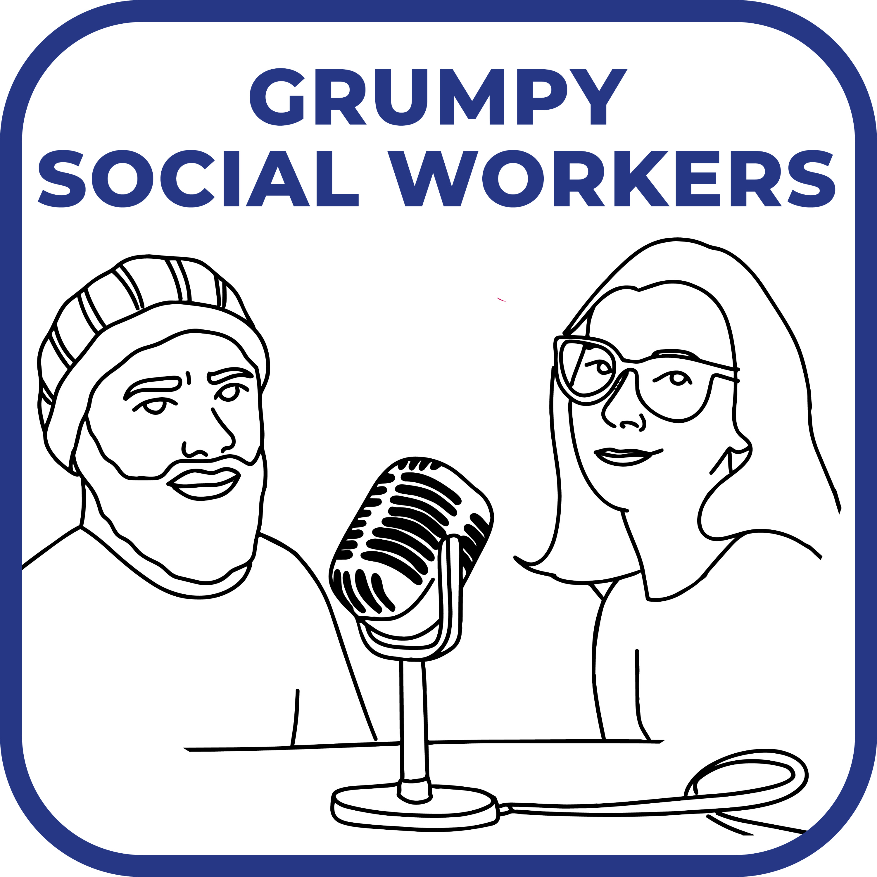 Artwork for The Grumpy Social Workers