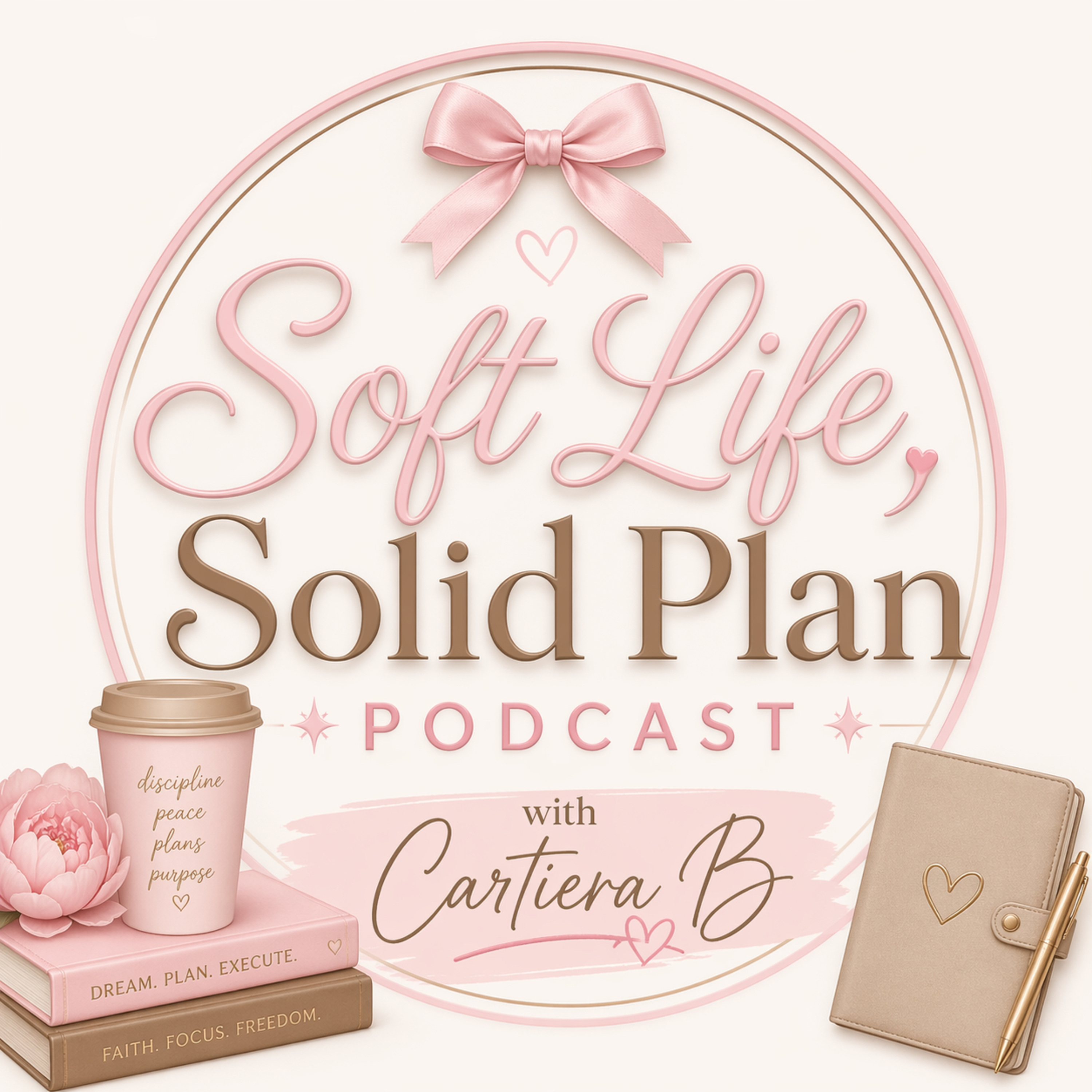 Soft Life, Solid Plan