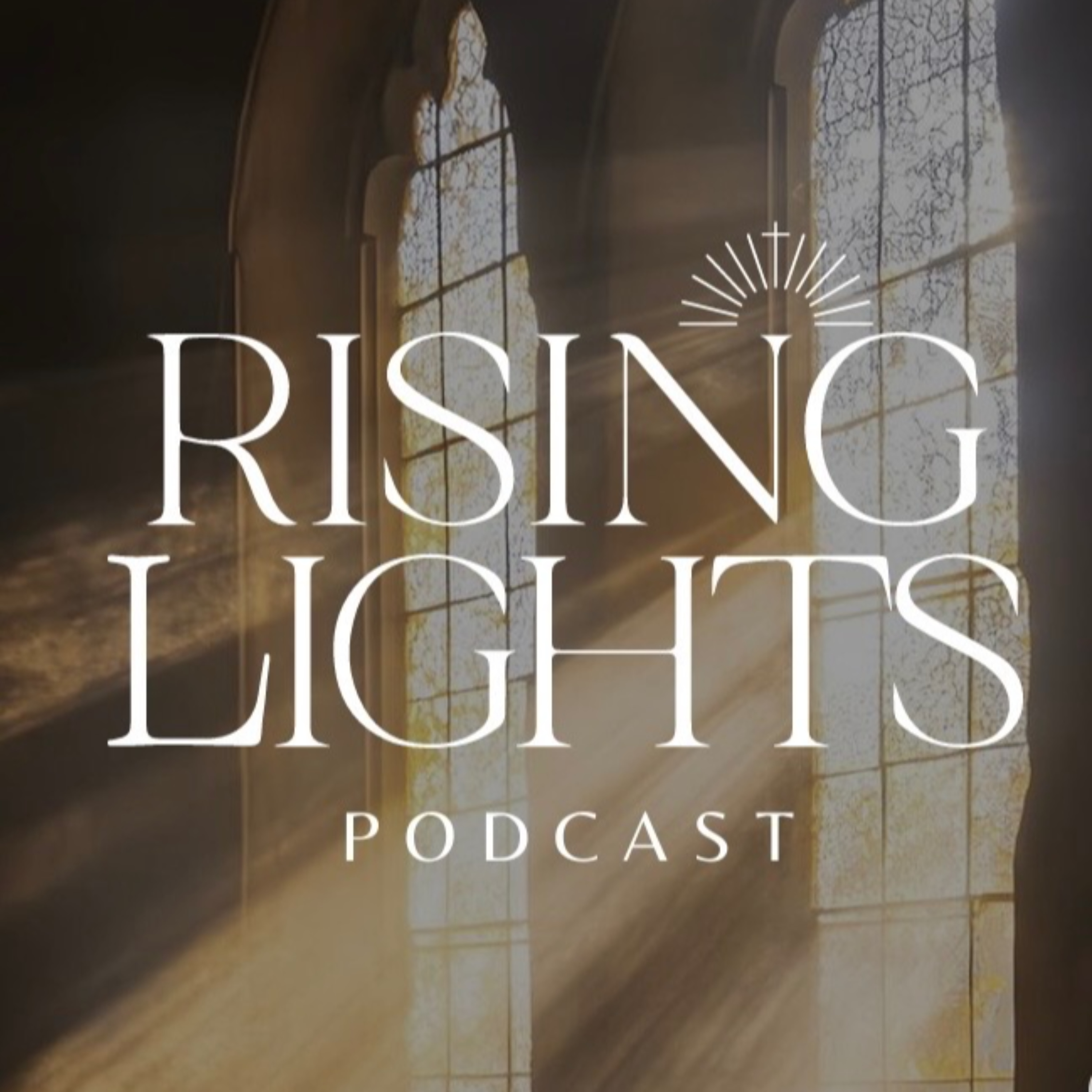 Rising Lights Podcast