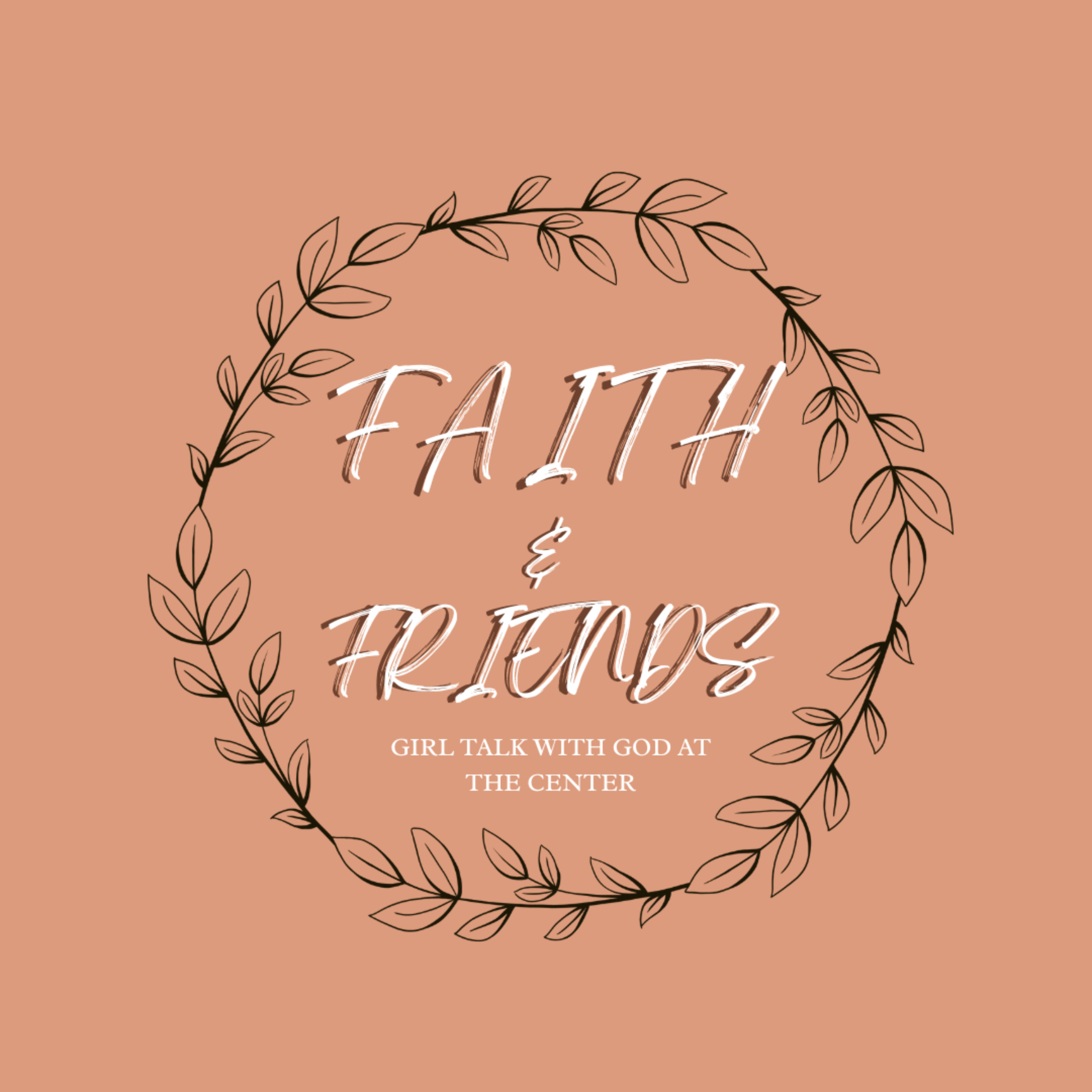 Faith & Friends