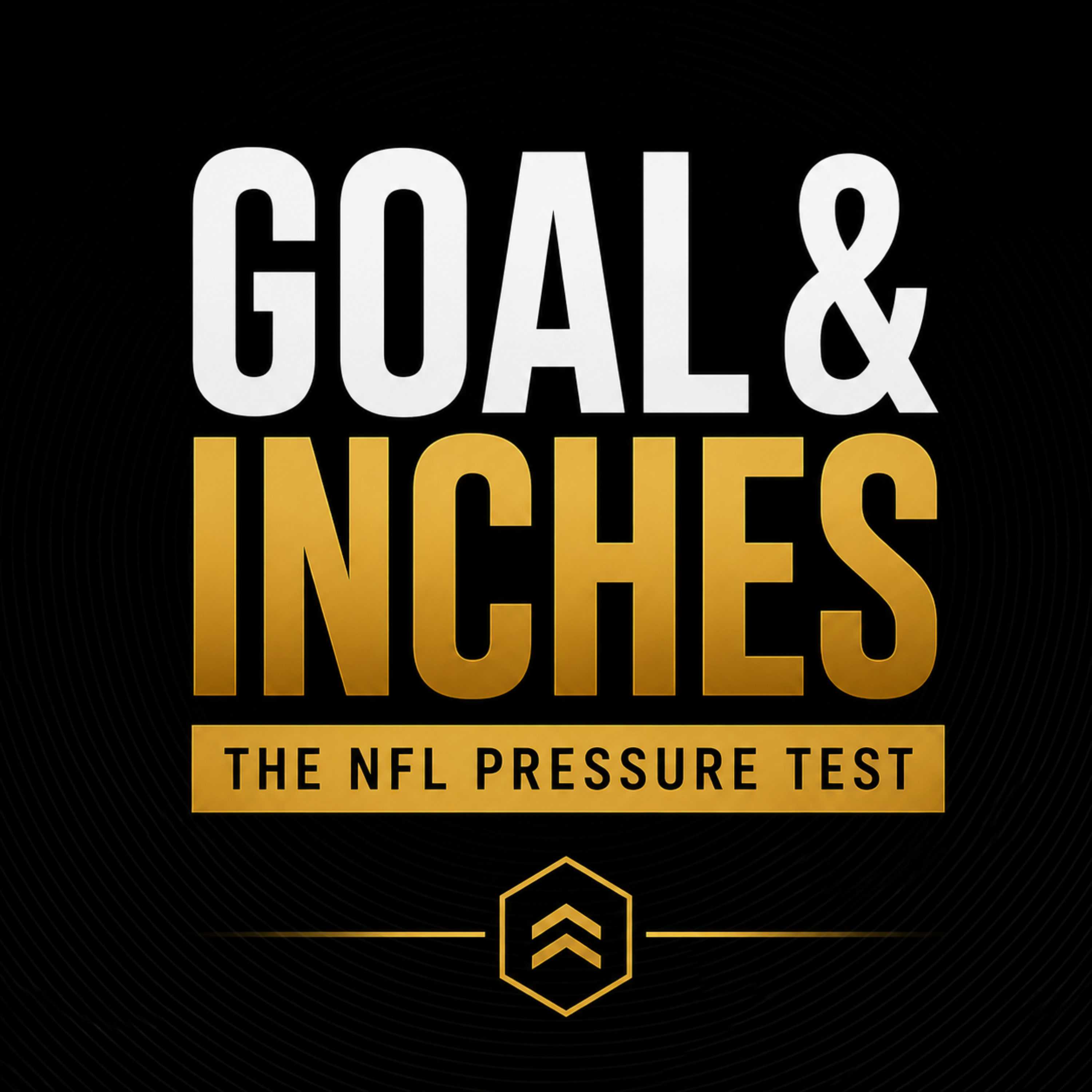 Goal & Inches | The NFL Pressure Test