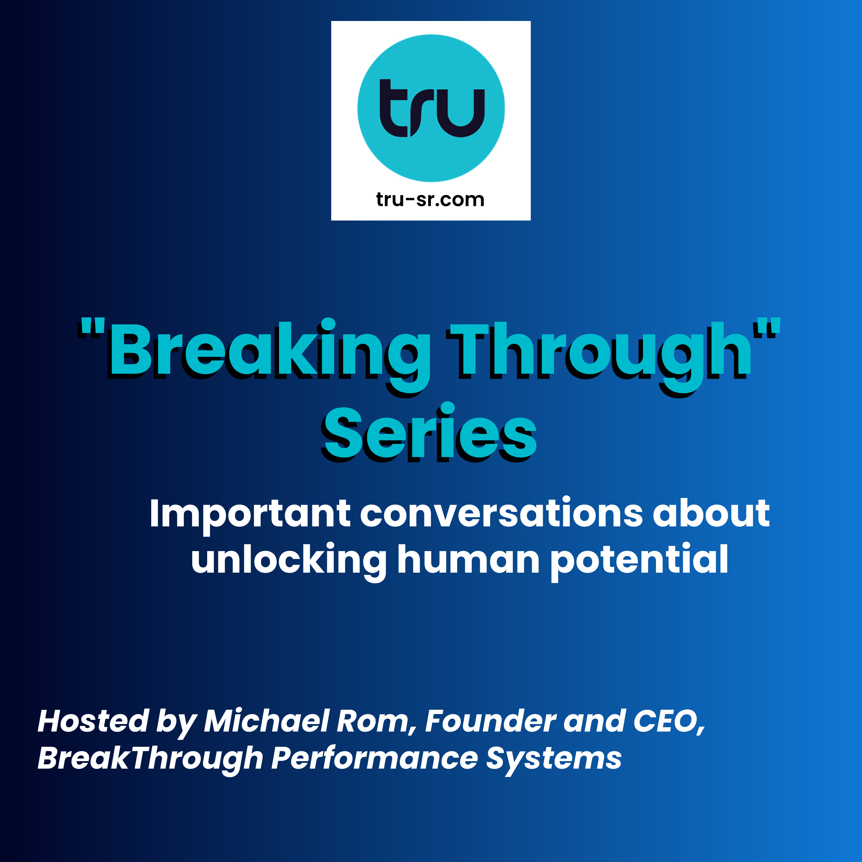 Breaking Through Series