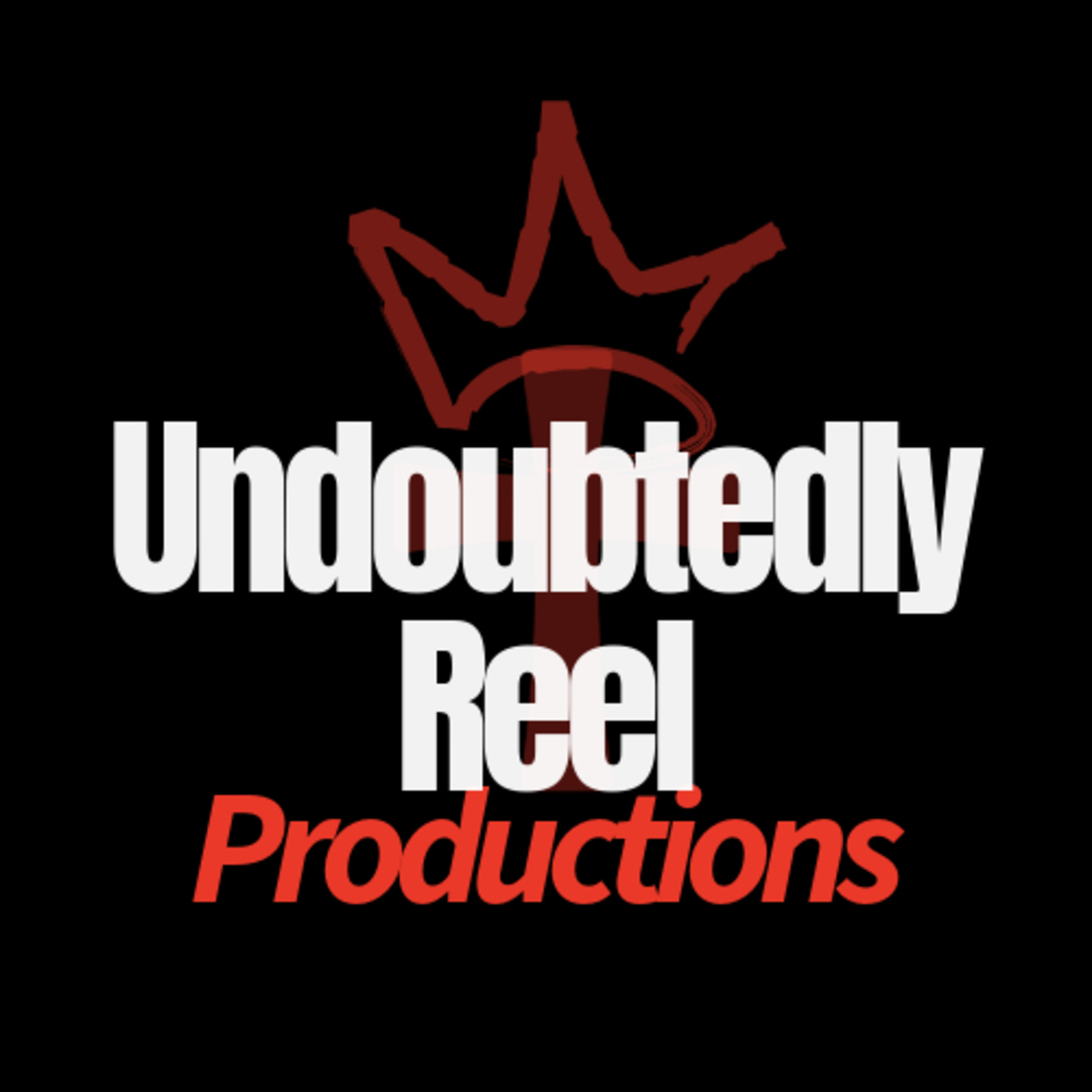 Undoubtedly Reel Podcast