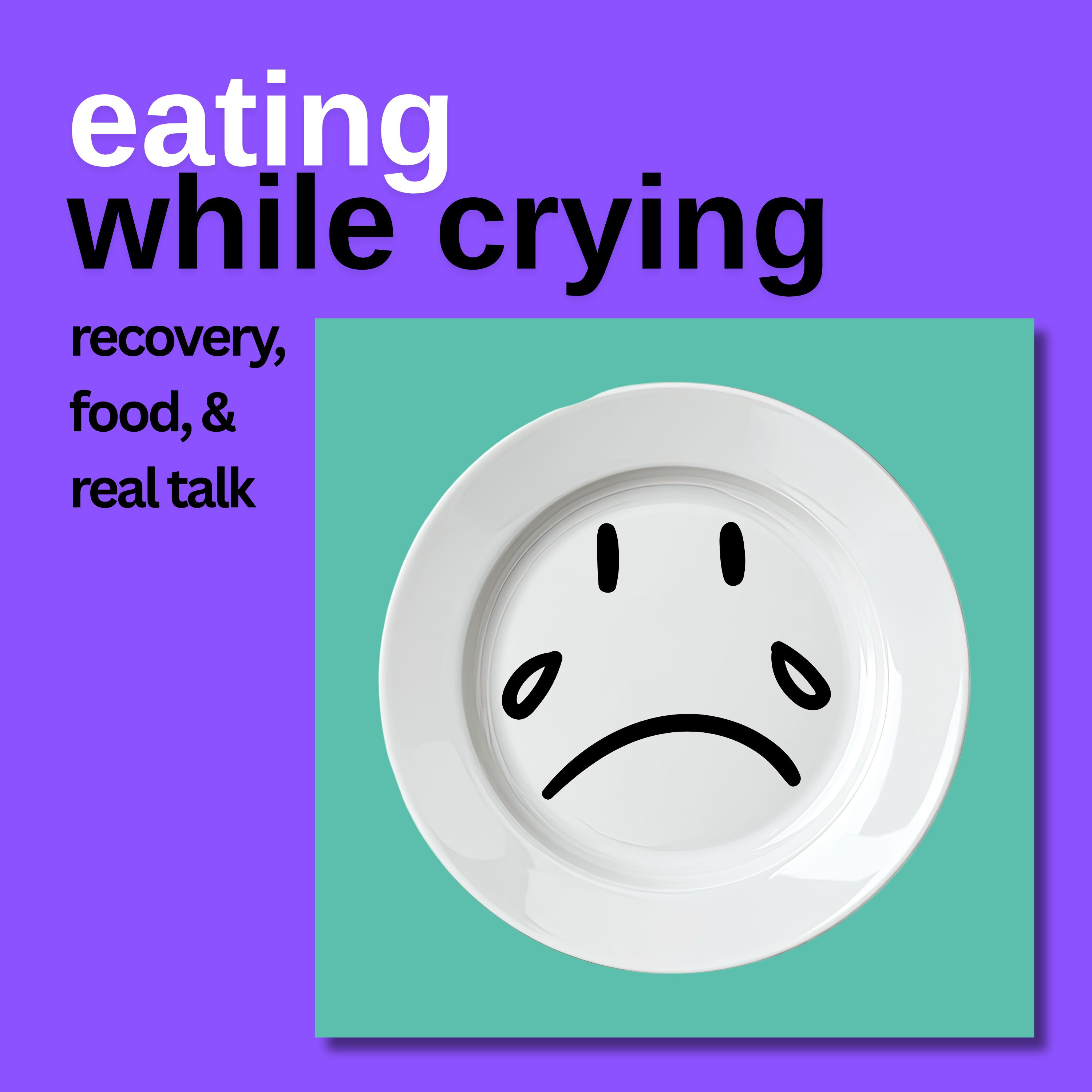 Eating While Crying