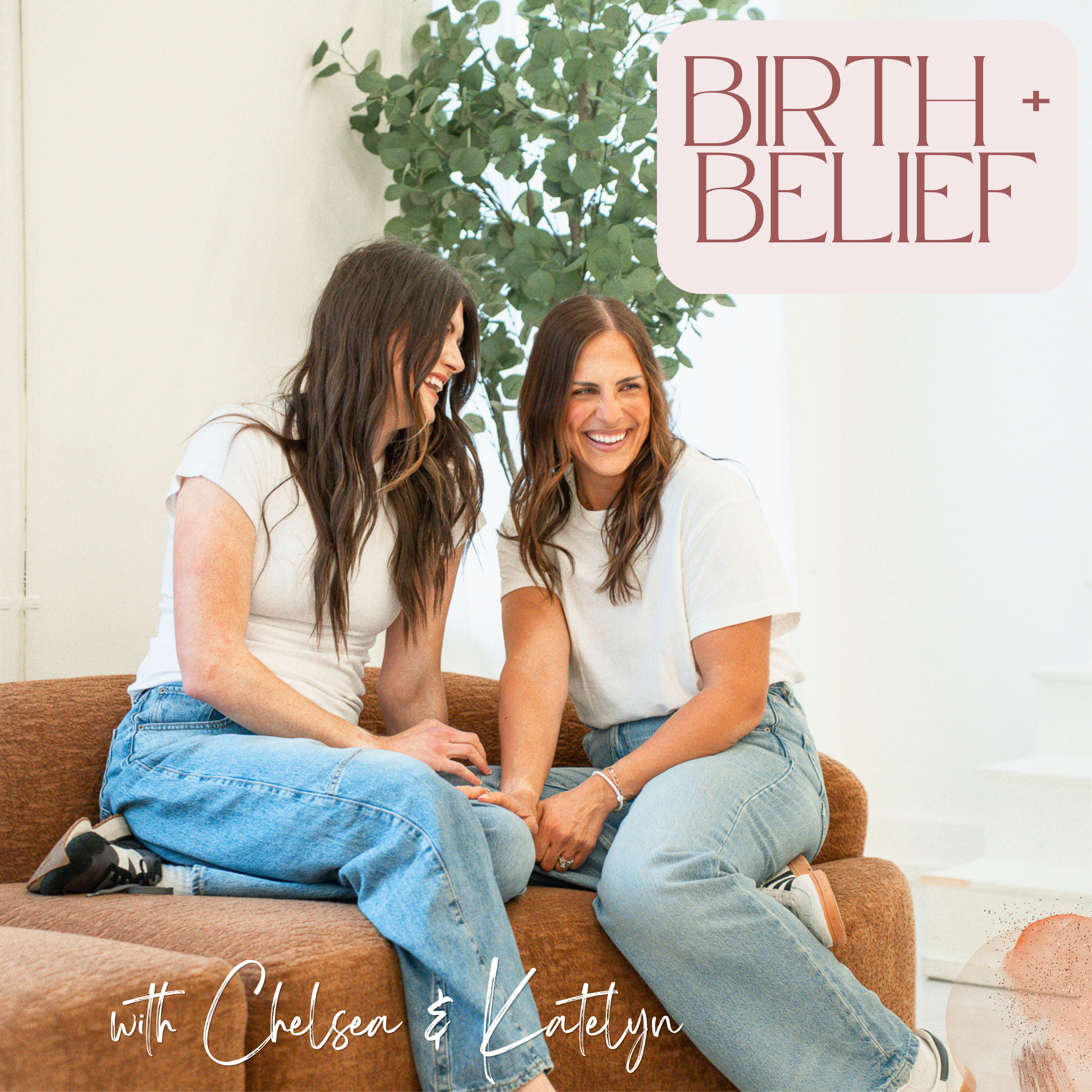Birth + Belief