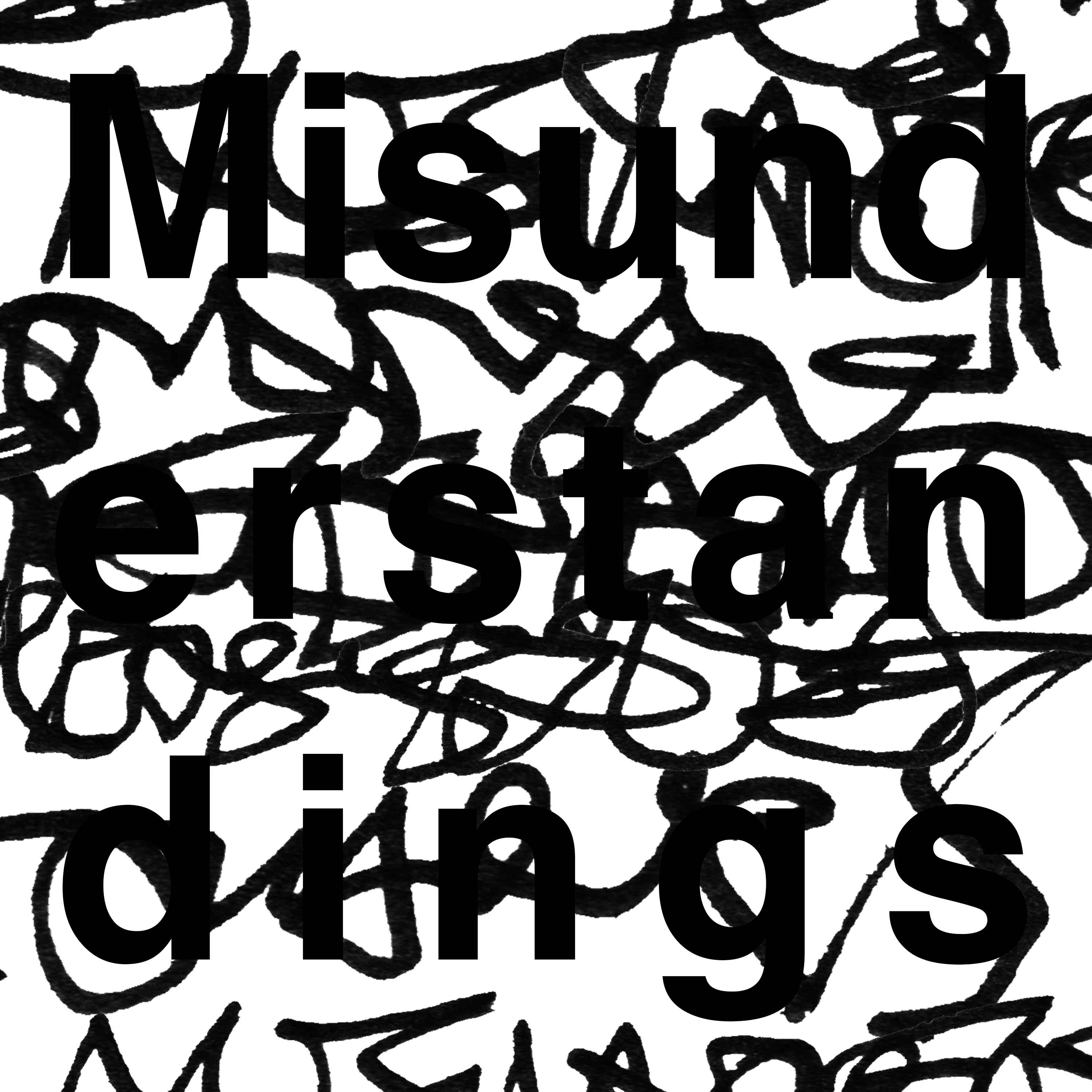 Misunderstandings