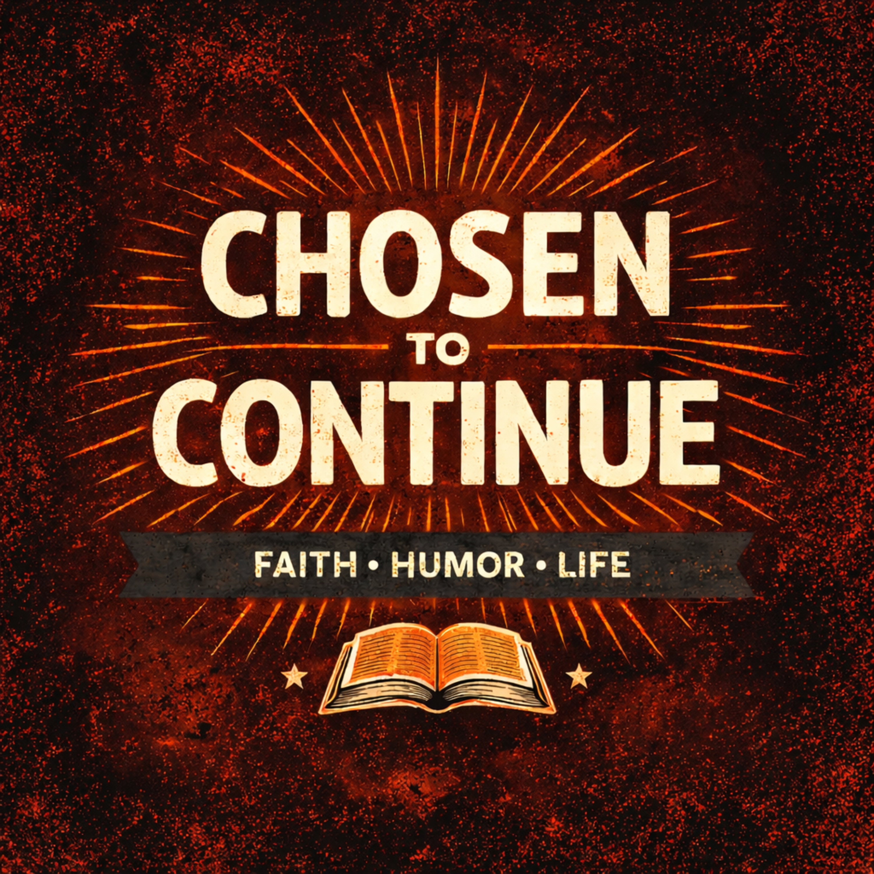 Chosen To Continue