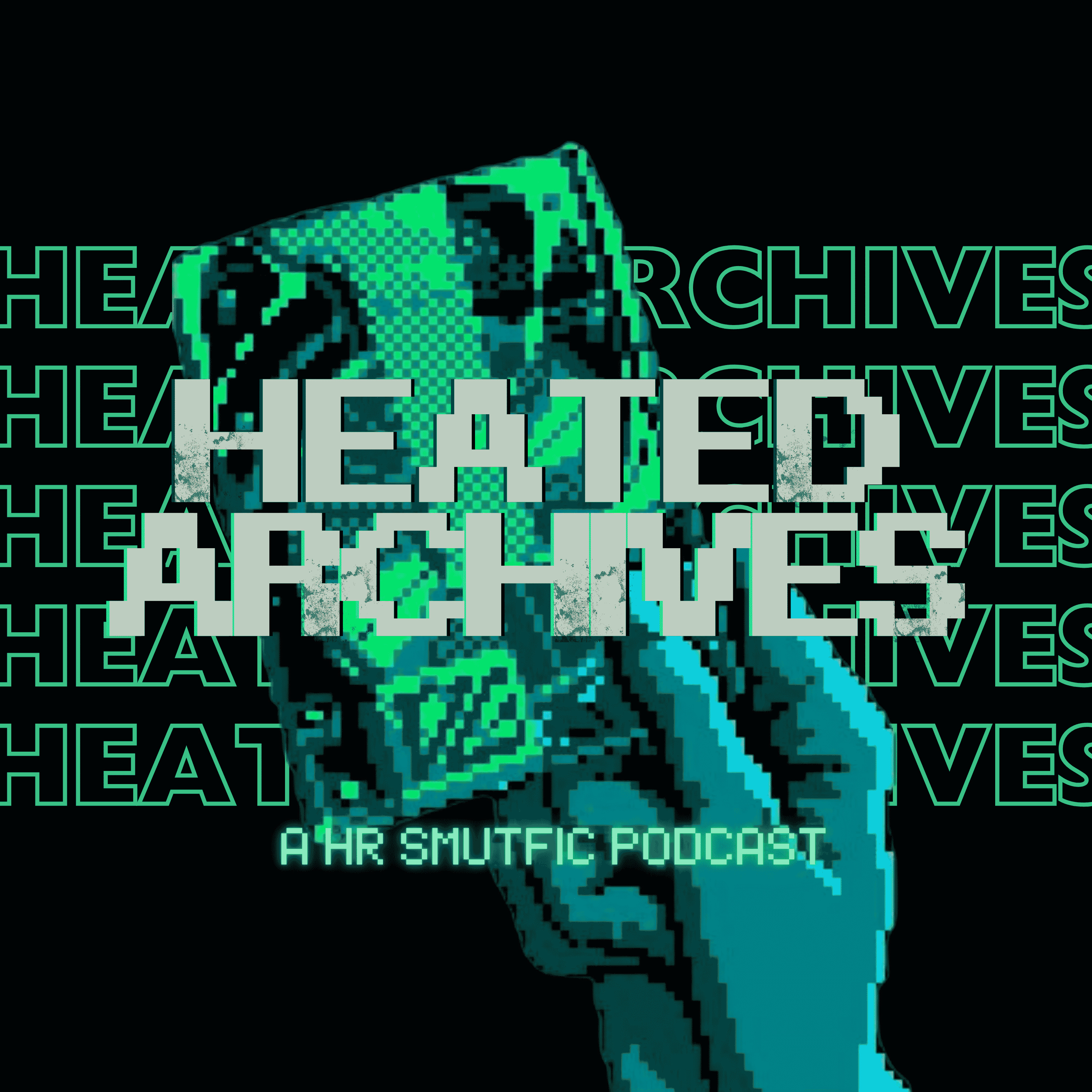 Podcast Heated Archives Podcast