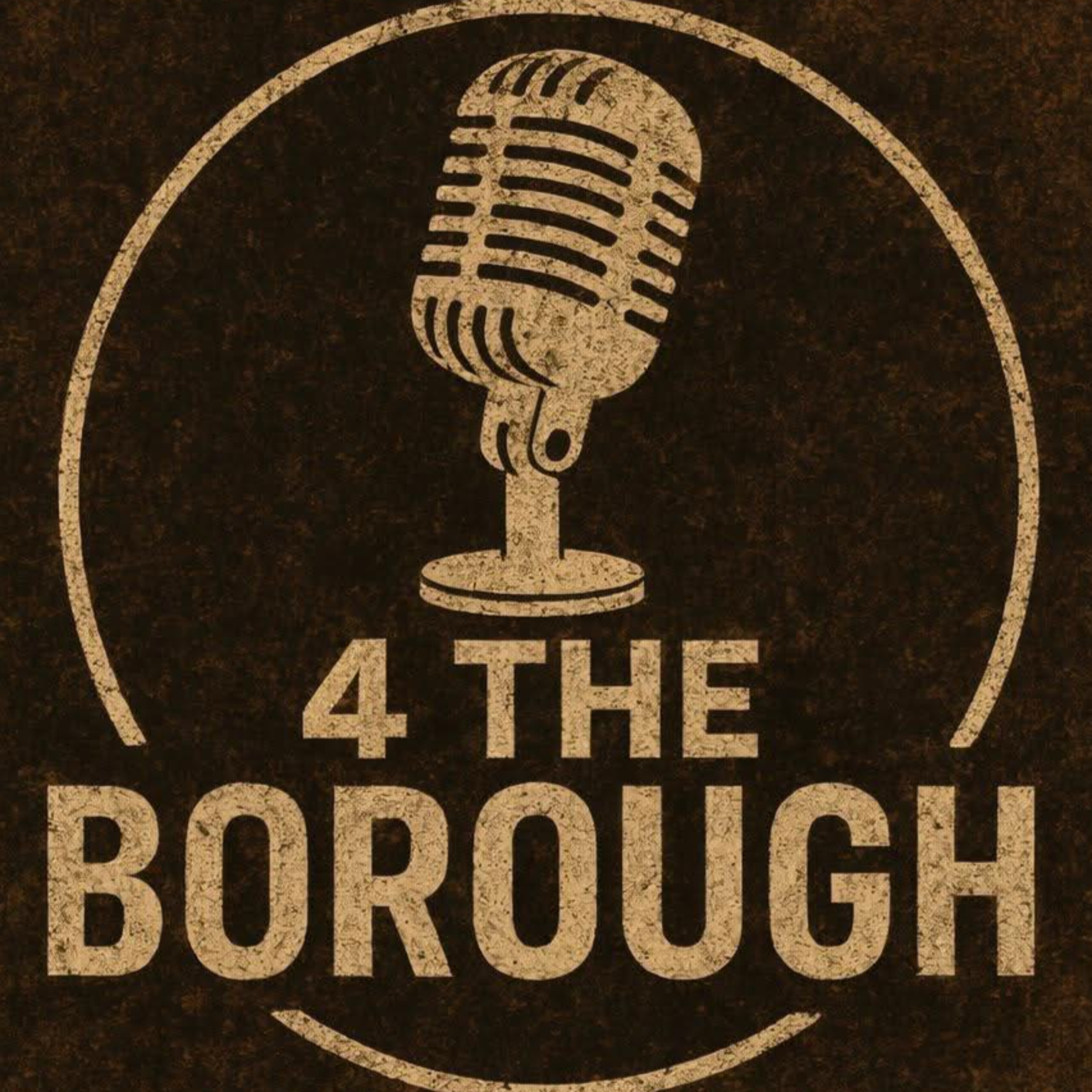 4 The Borough Podcast