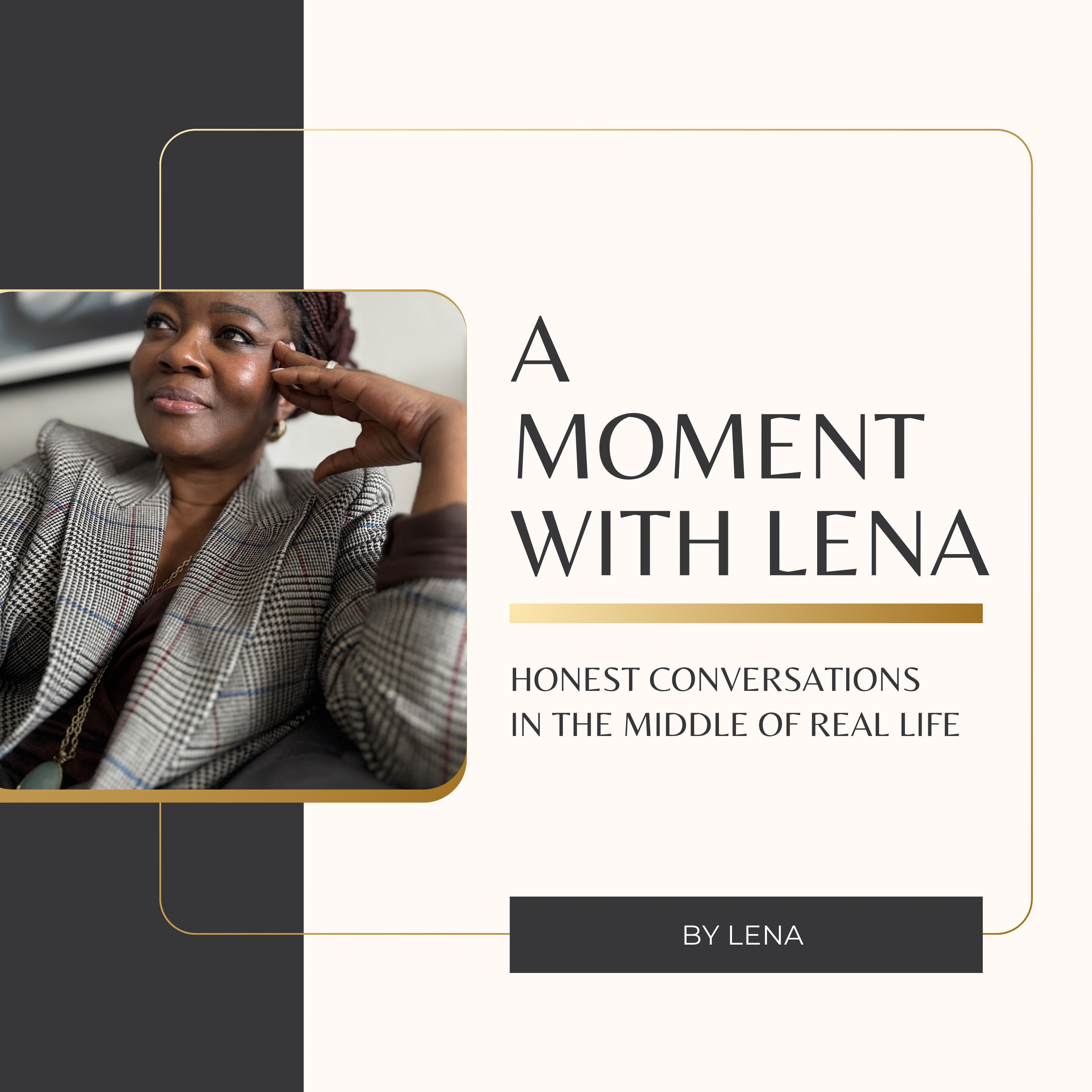 A Moment With Lena