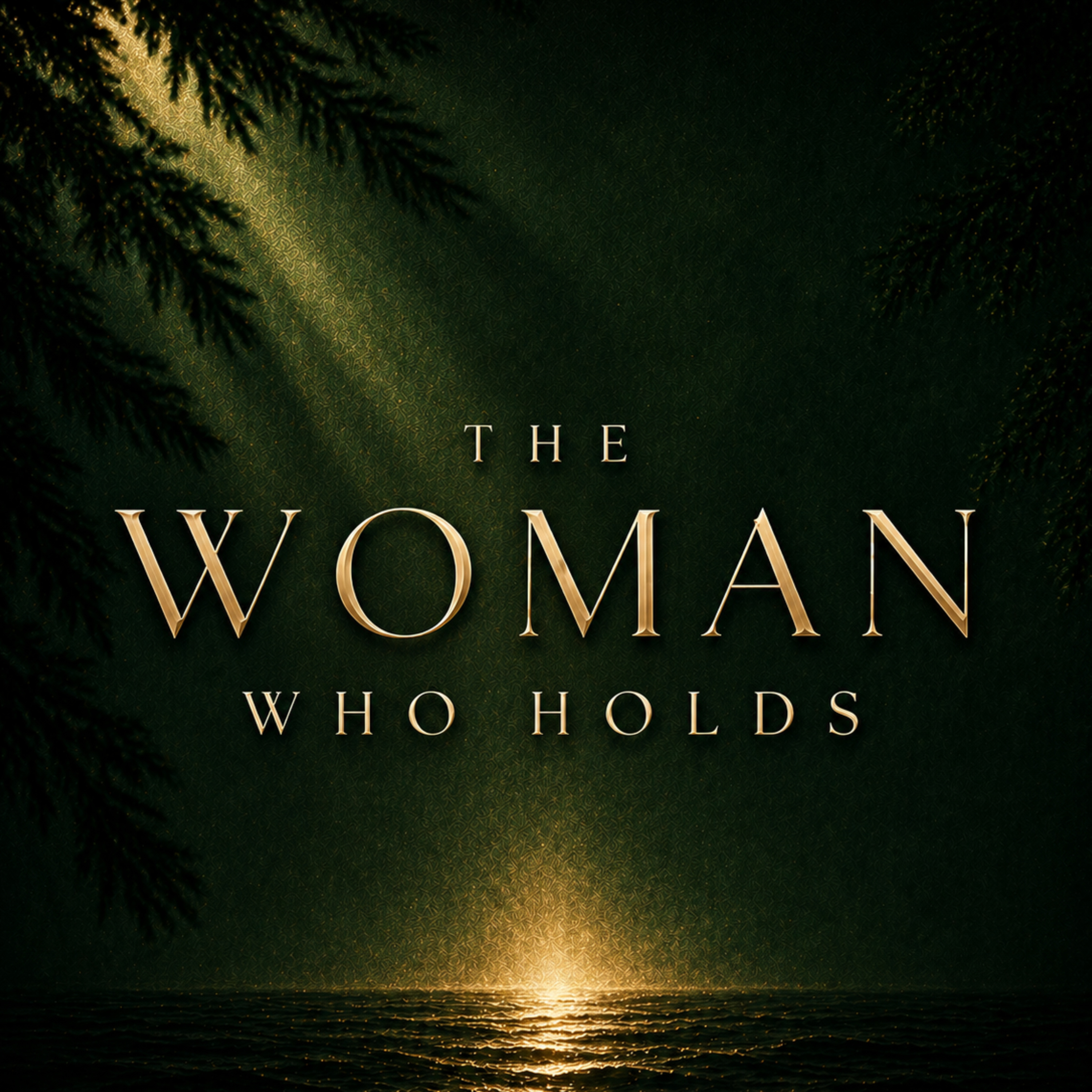 The Woman Who Holds