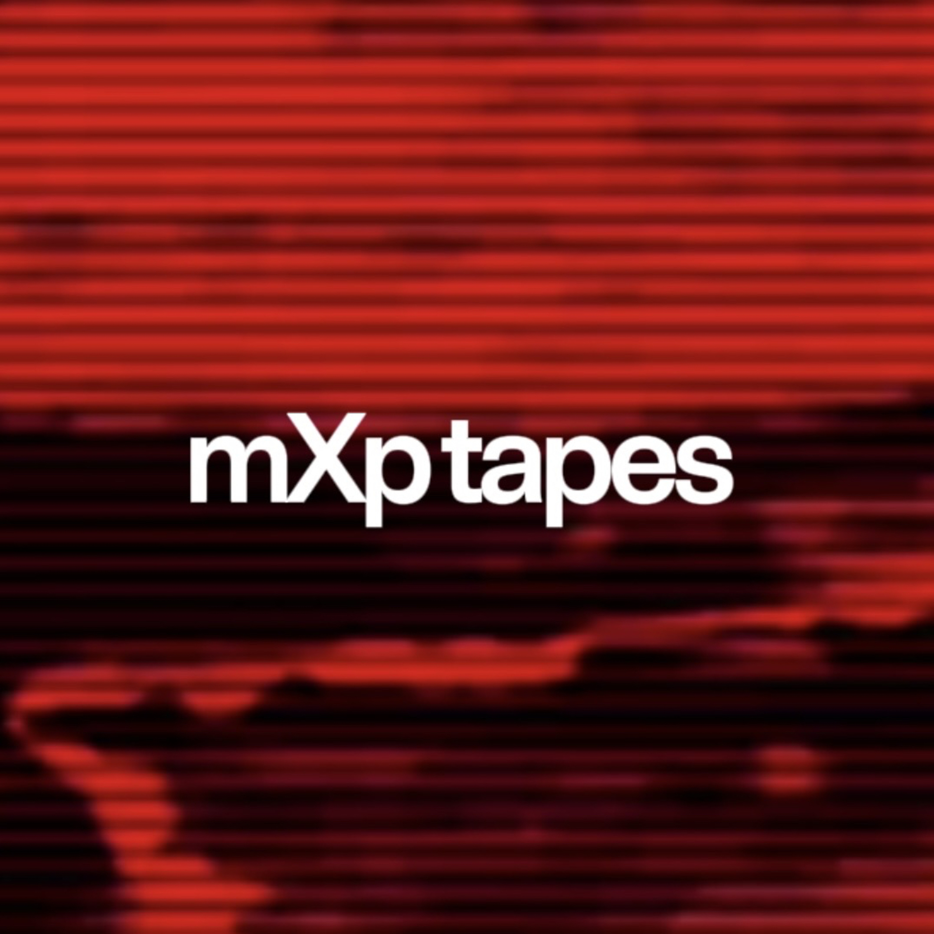 mXp tapes