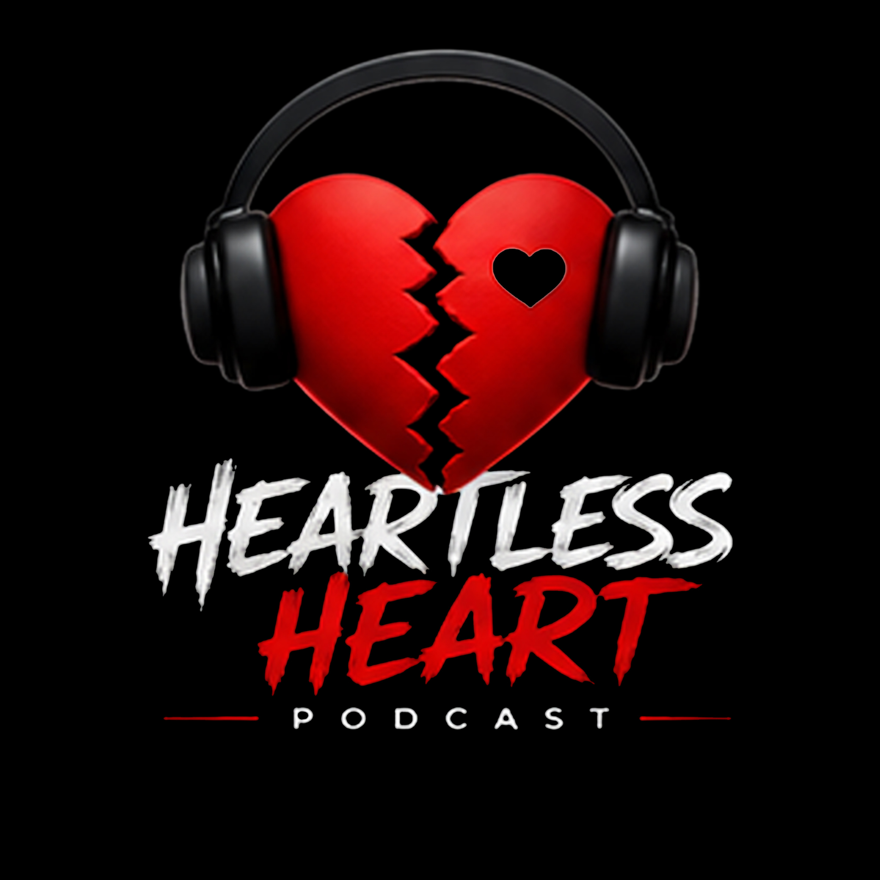 Heartless Heart PodCast