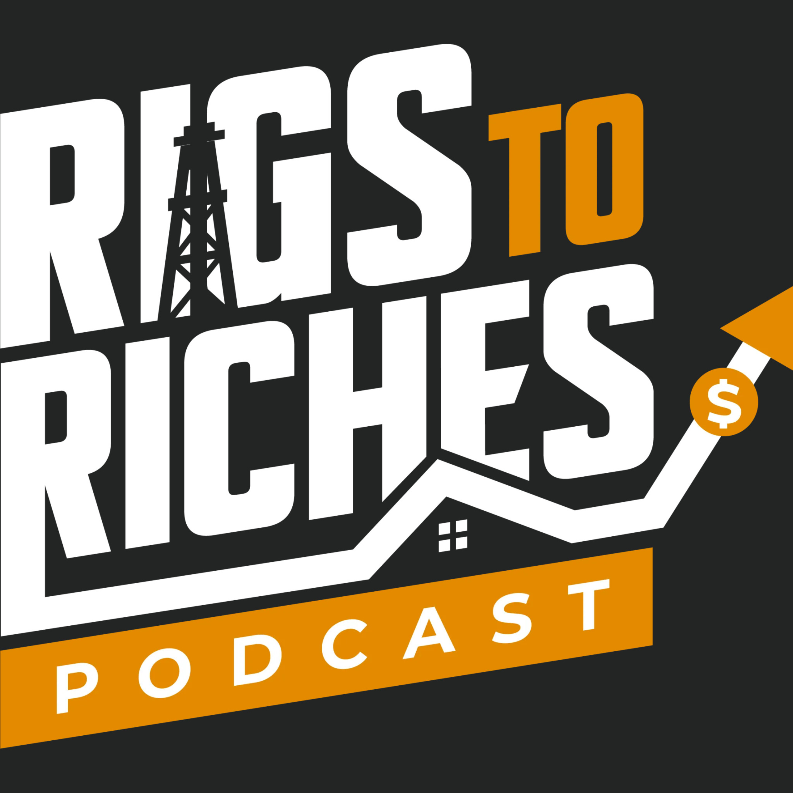 Rigs to Riches