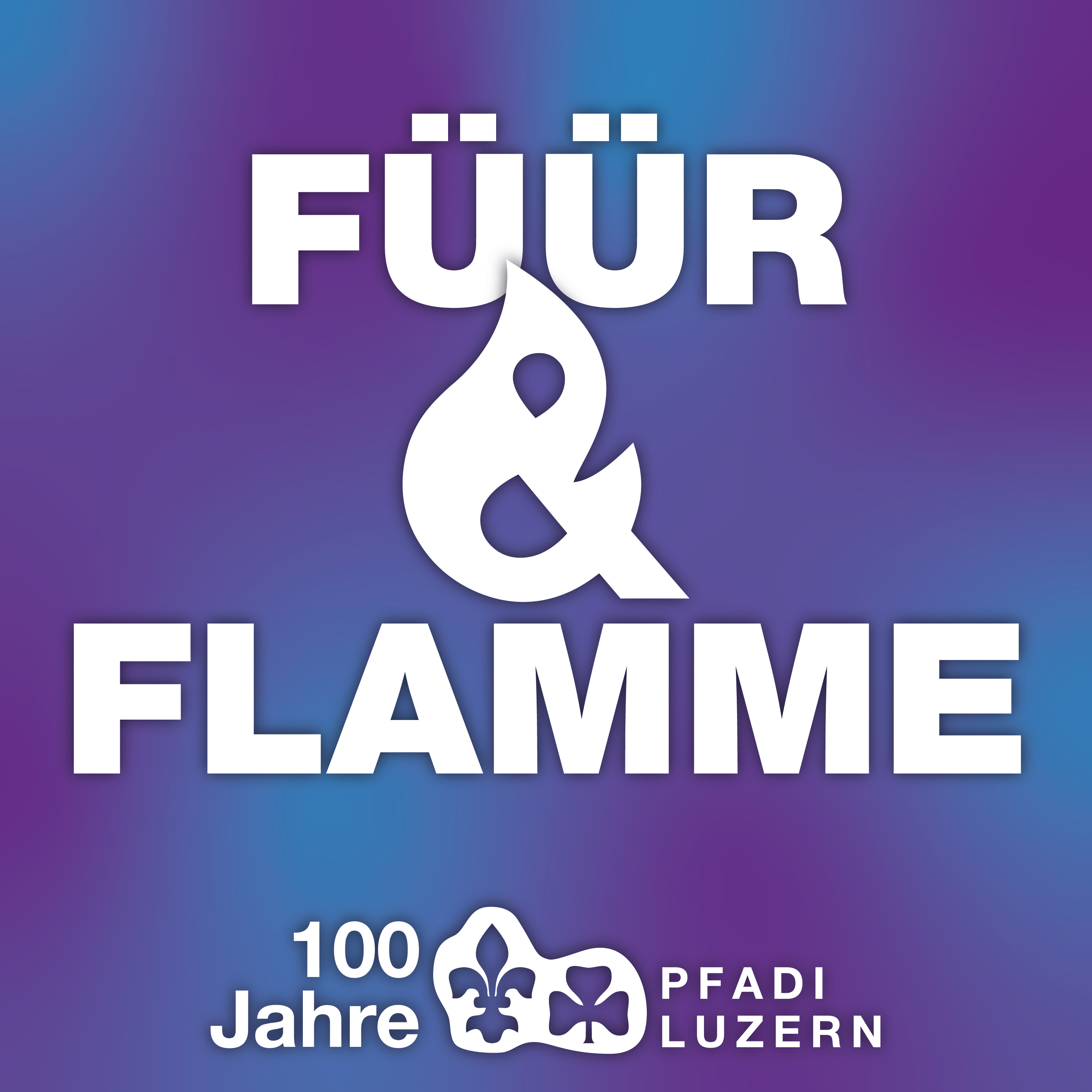Füür & Flamme - der Jubiläumspodcast der Pfadi Luzern podcast artwork