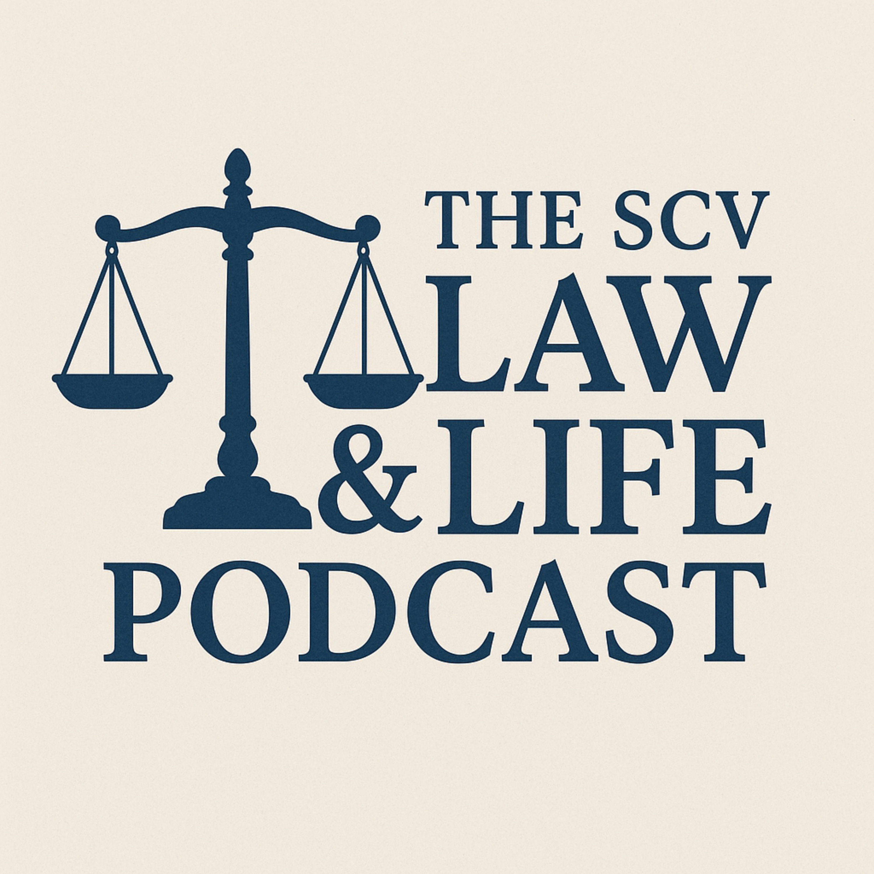 The SCV Law and Life Podcast podcast artwork