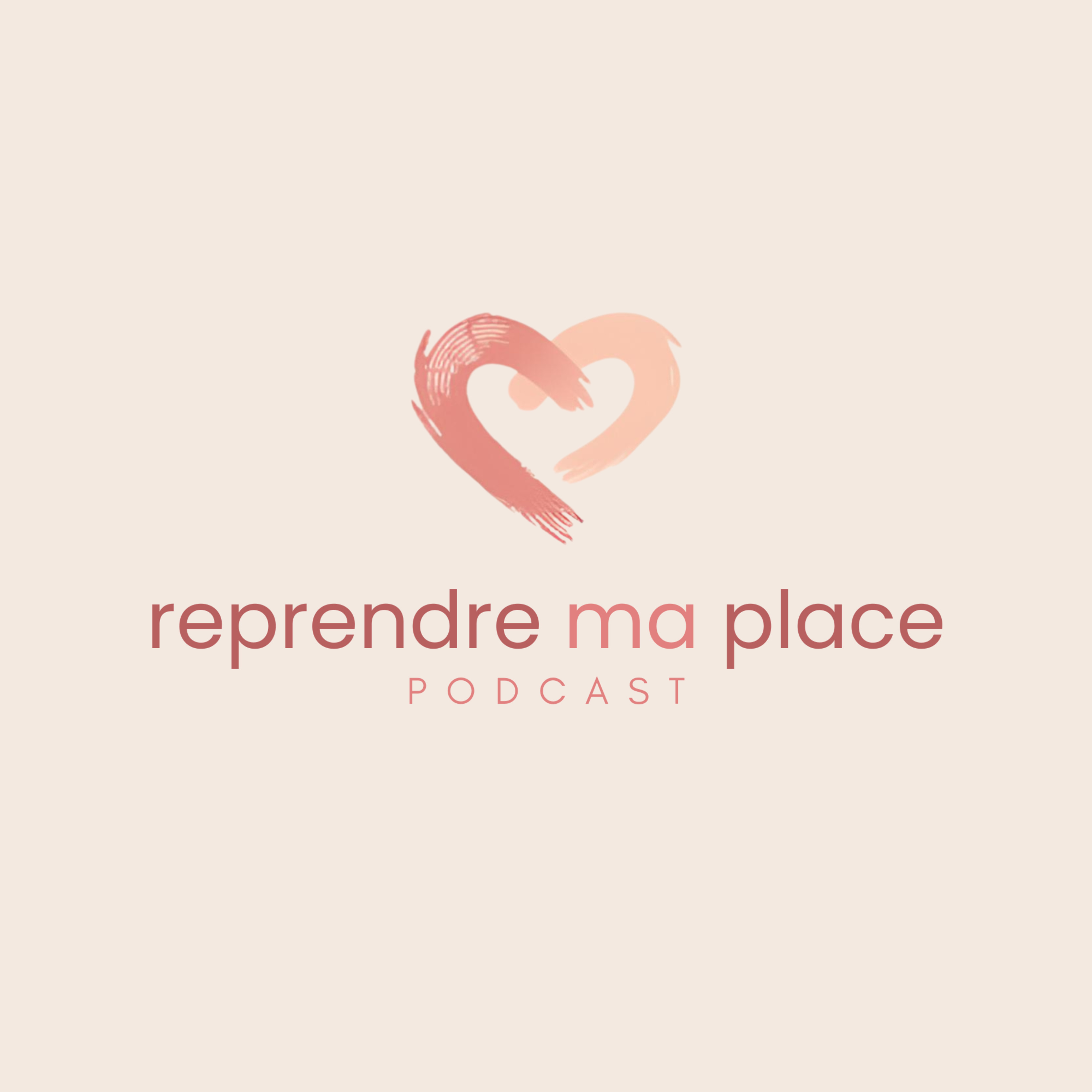 Reprendre ma place