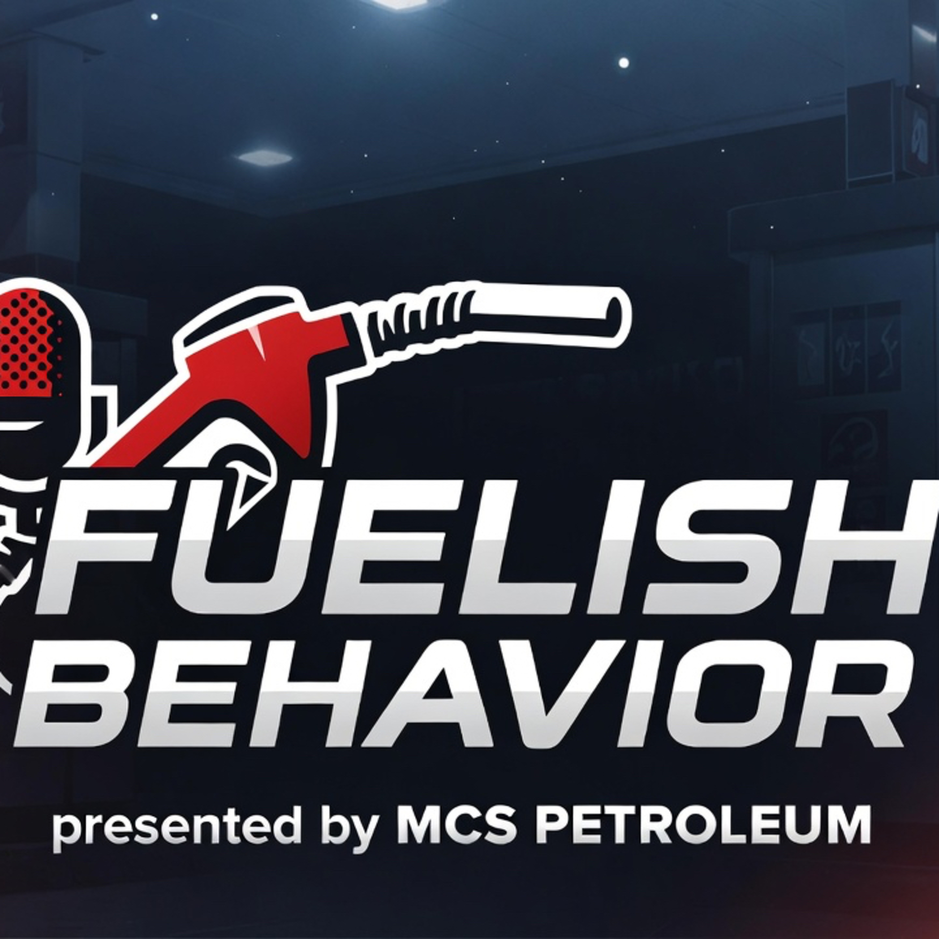 FUELISH BEHAVIOR