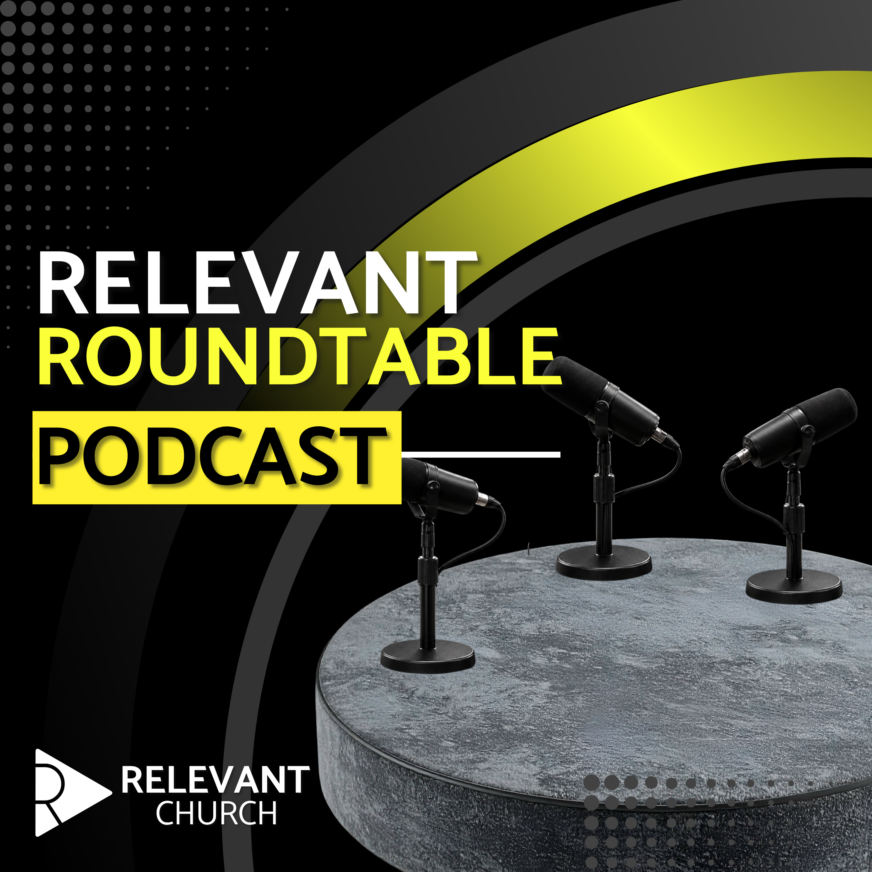 Relevant Roundtable