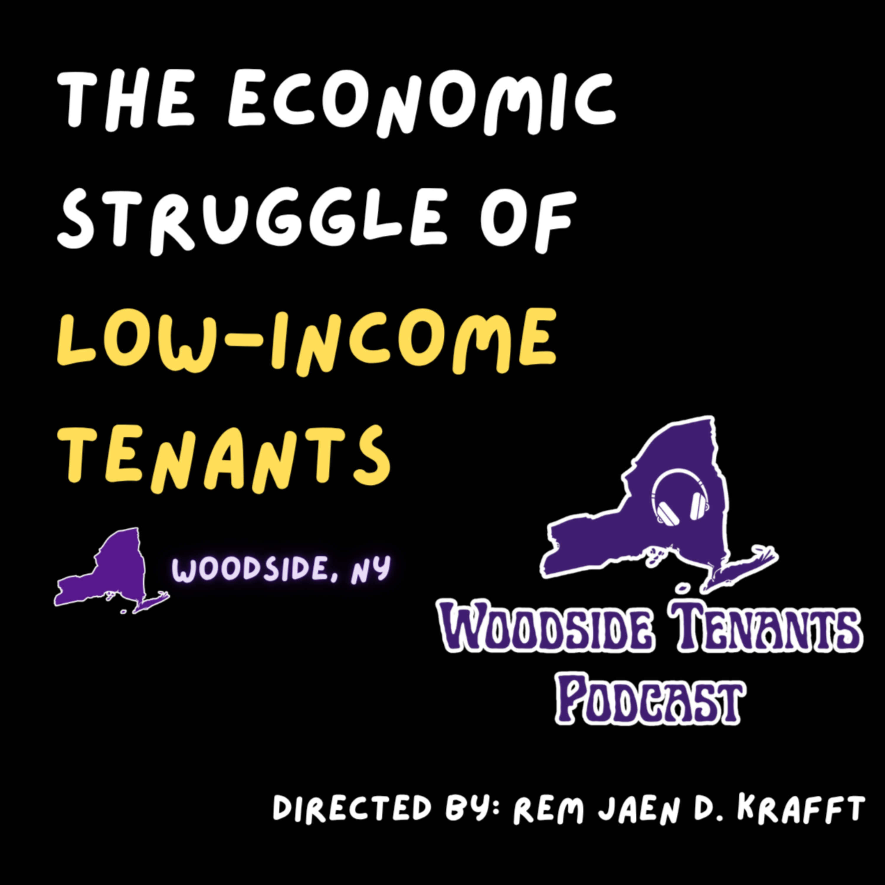 Woodside Tenants Podcast: The Economic Struggle of Low-Income Tenants