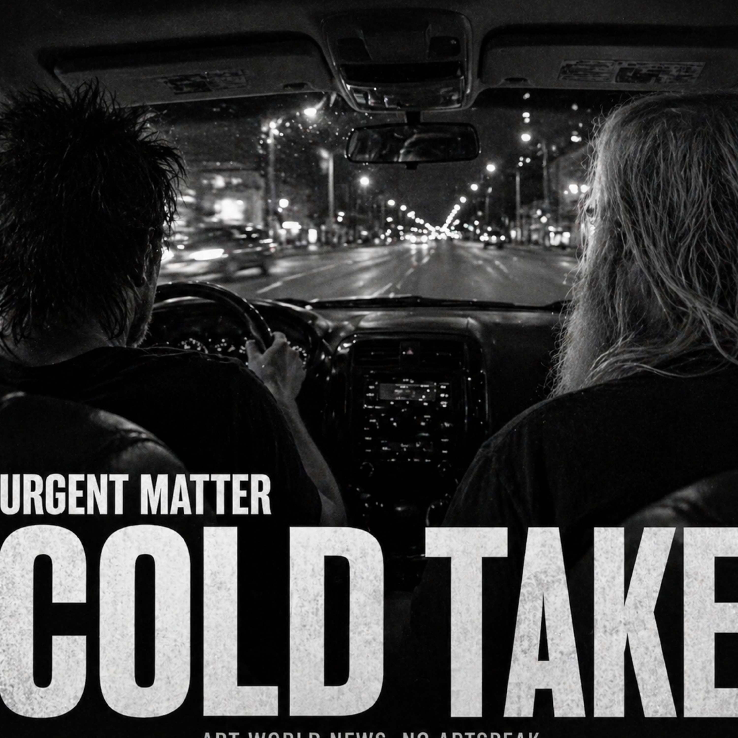 Urgent Matter: Cold Take