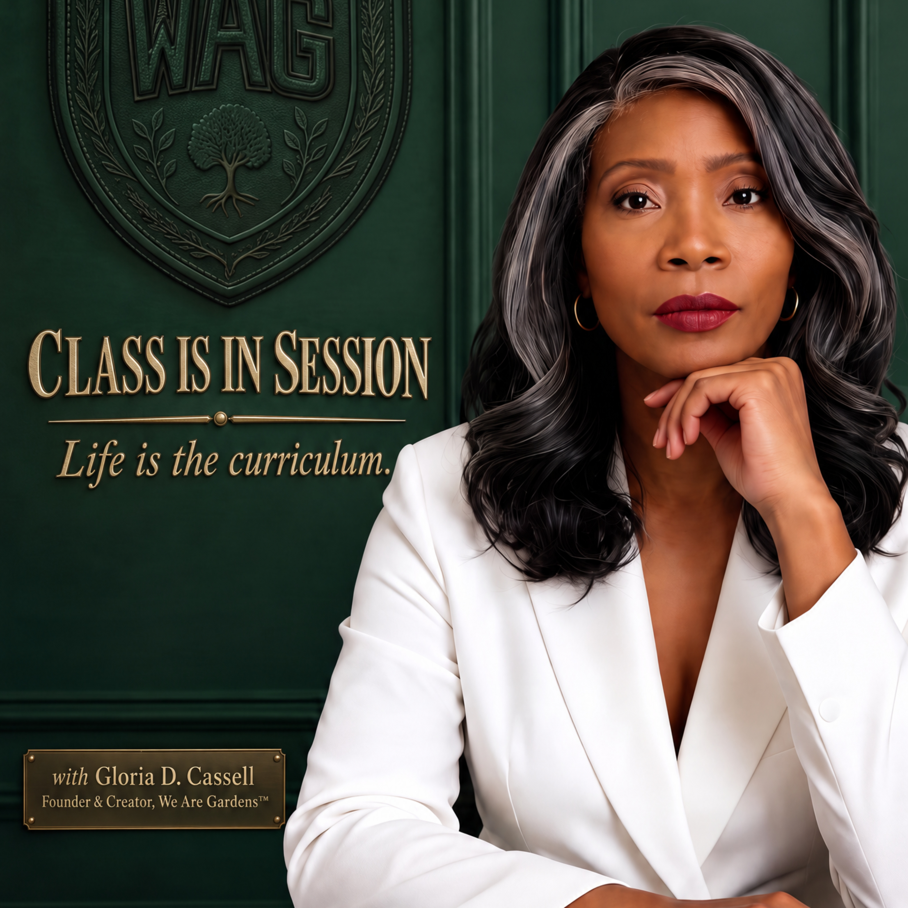 Class Is in Session - Life is the curriculum