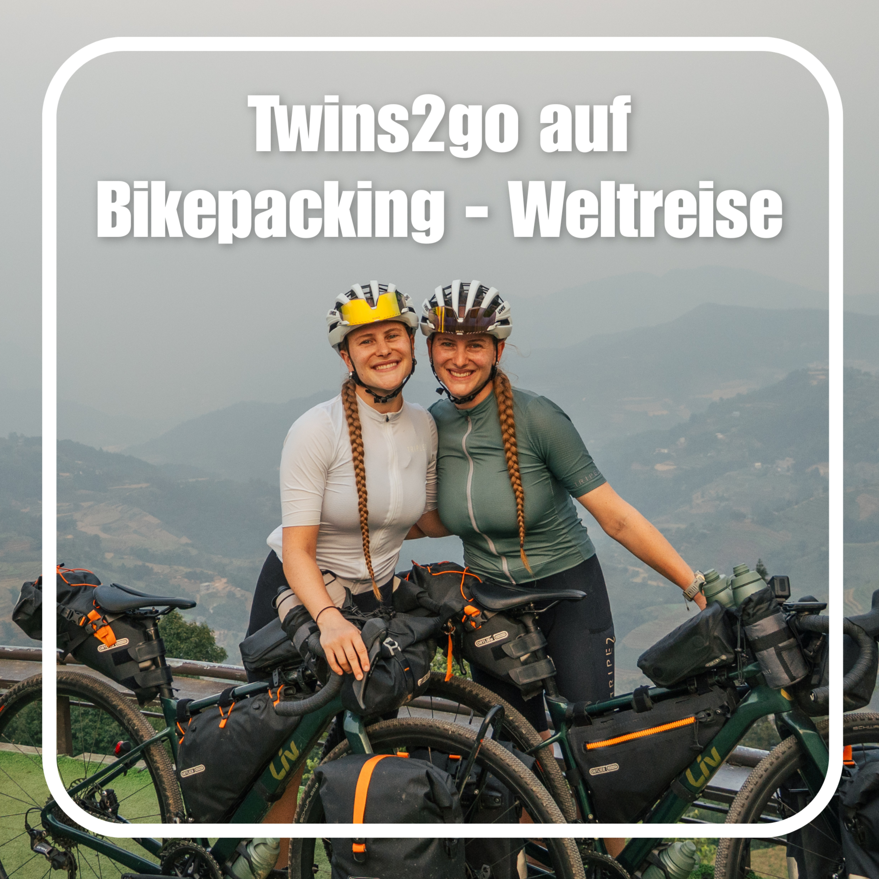 Twins2go auf Bikepacking-Weltreise