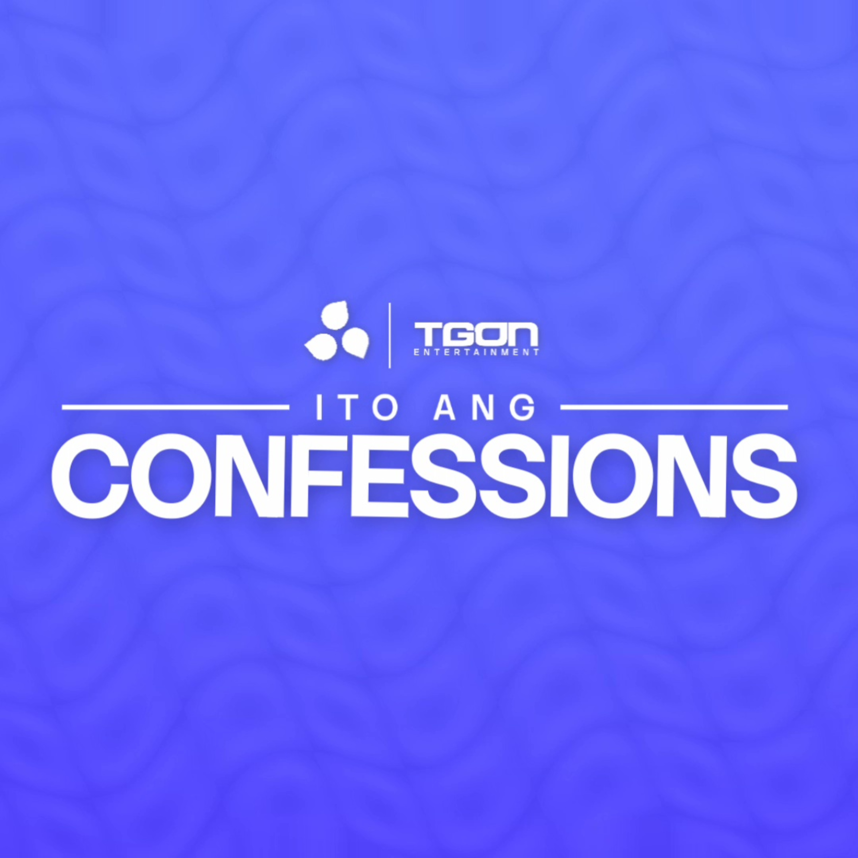 Ito Ang Confessions