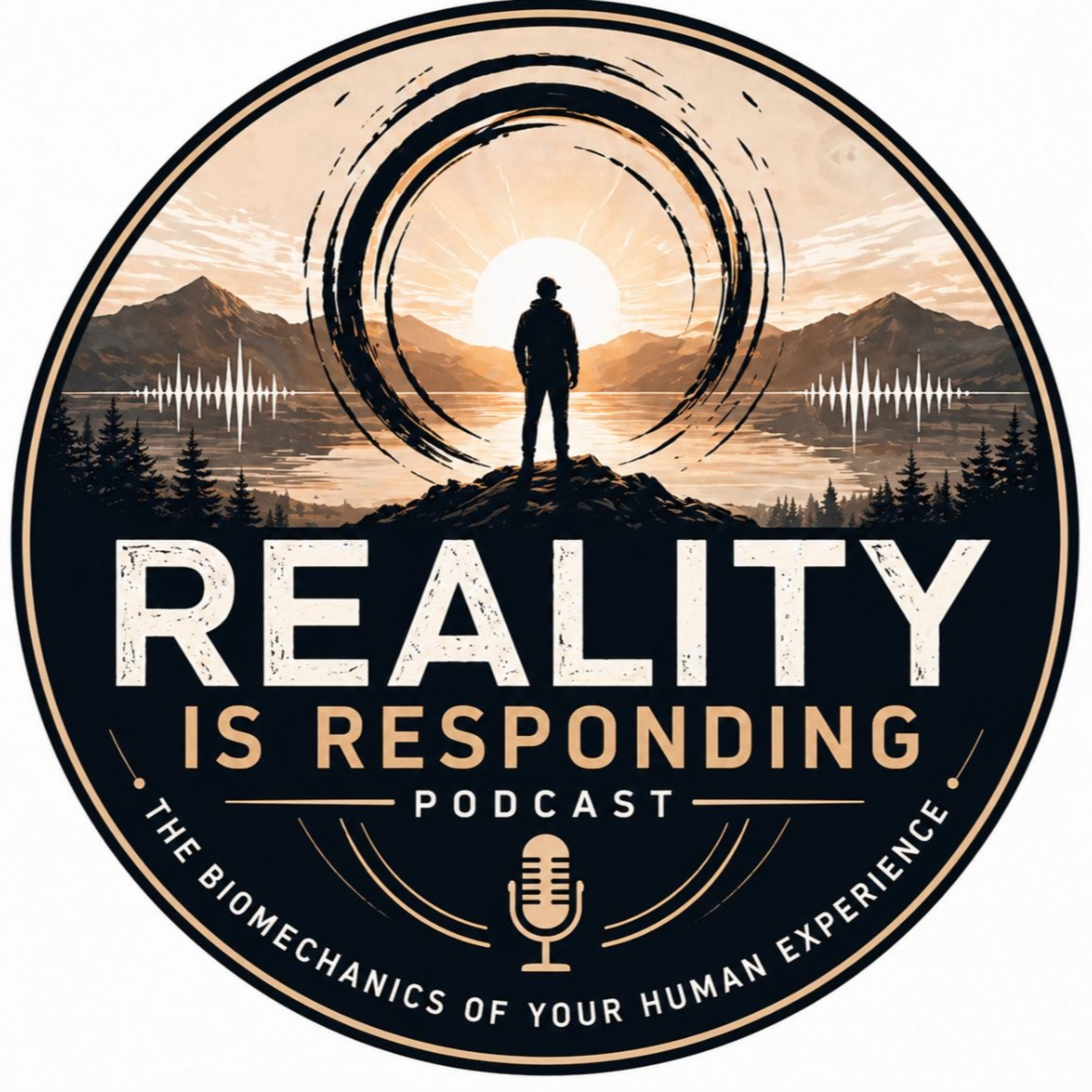 Reality Is Responding: The Biomechanics of Your Human Experience.