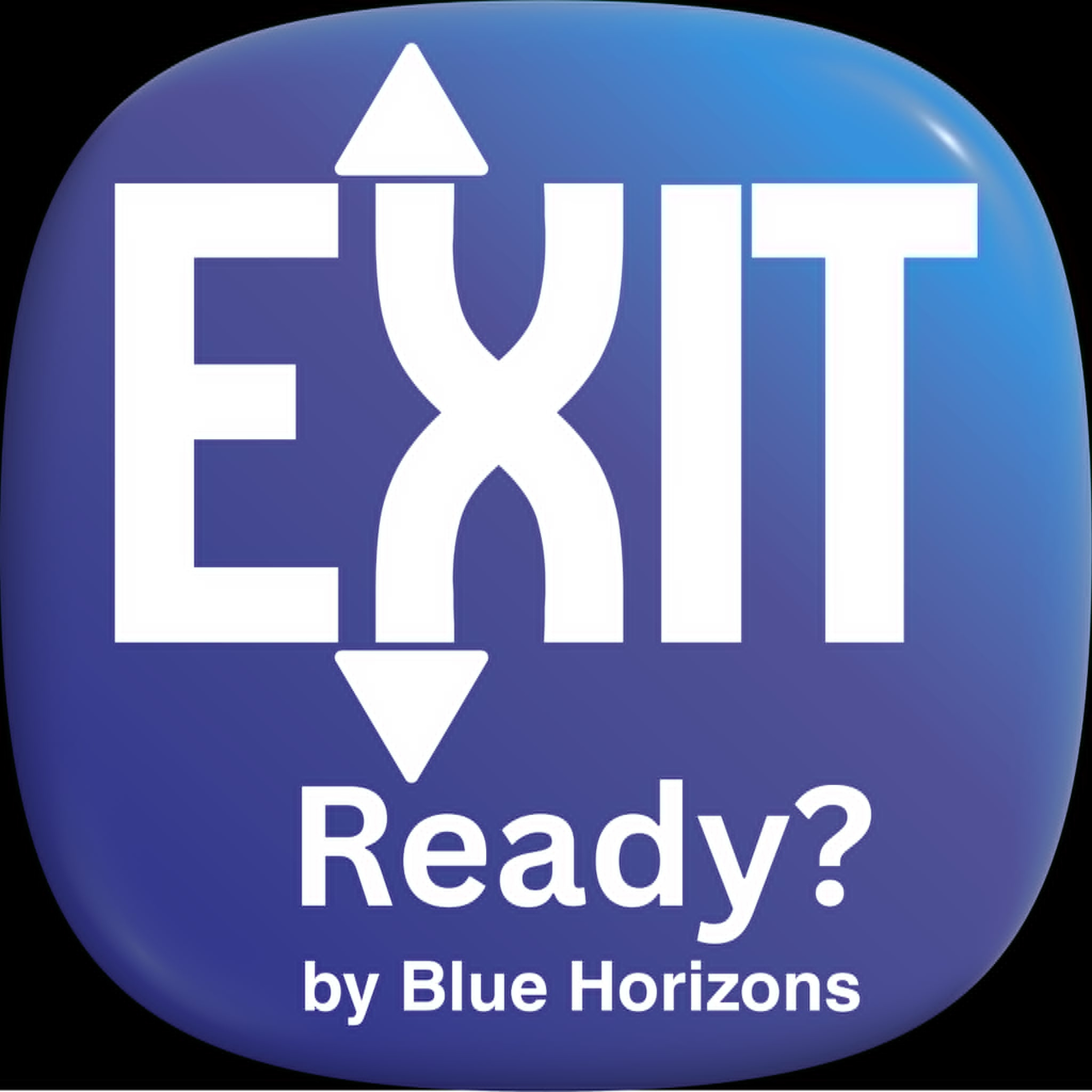 Exit Ready?