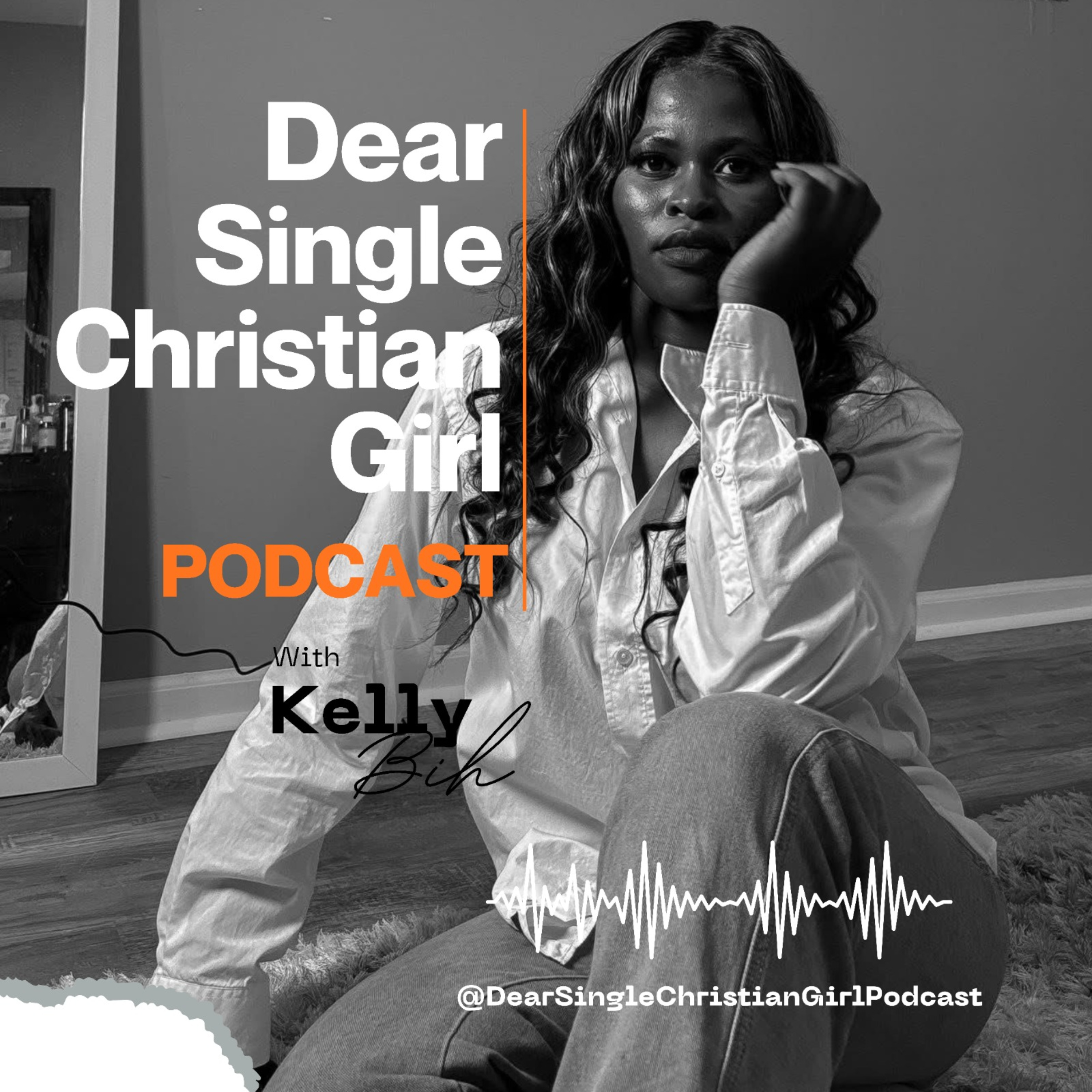 Dear Single Christian Girl Podcast