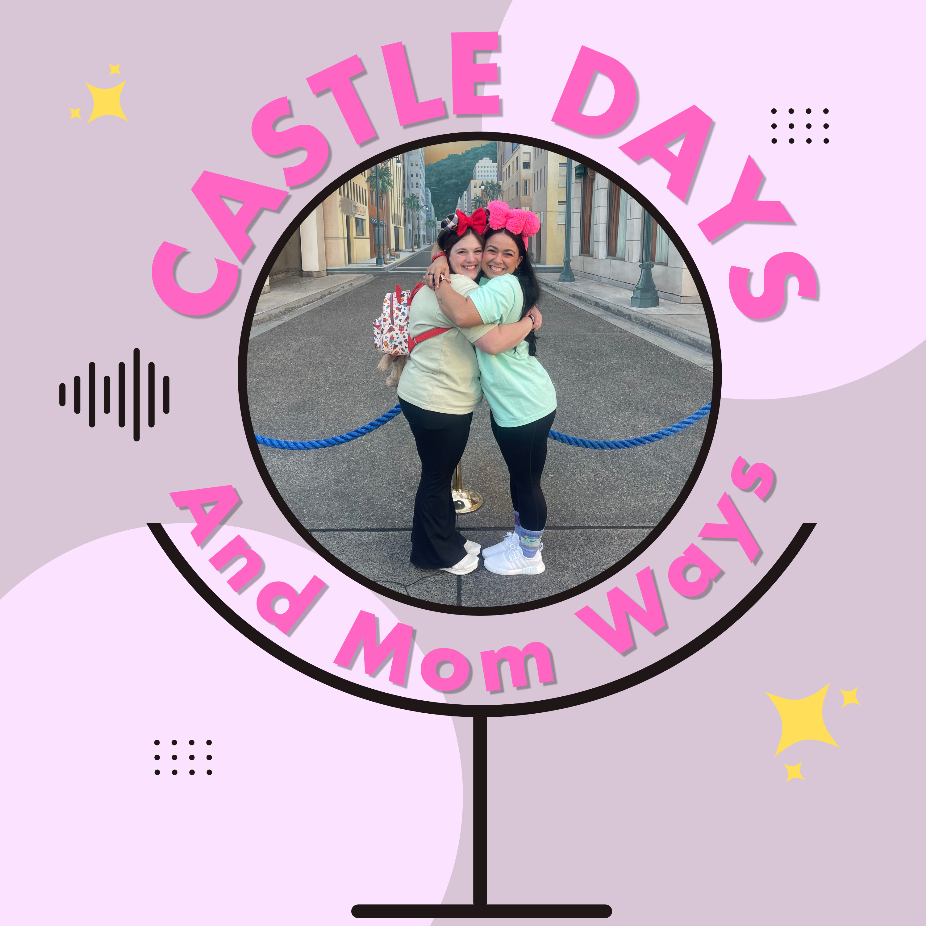 Castle Days and Mom Ways ✨