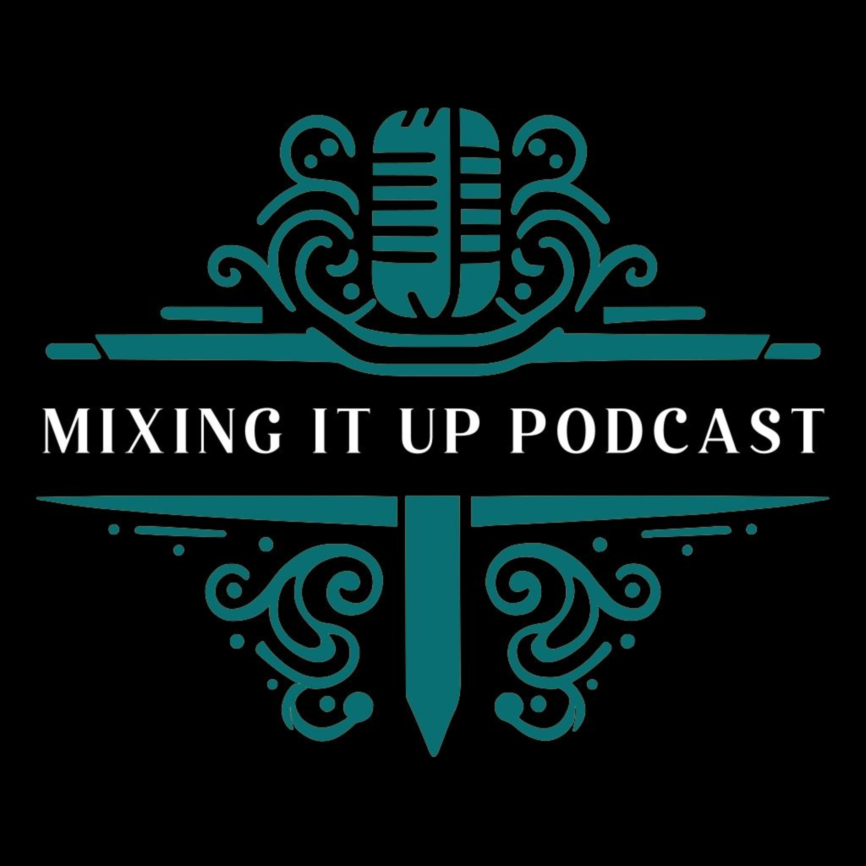 Mixing It Up Podcast