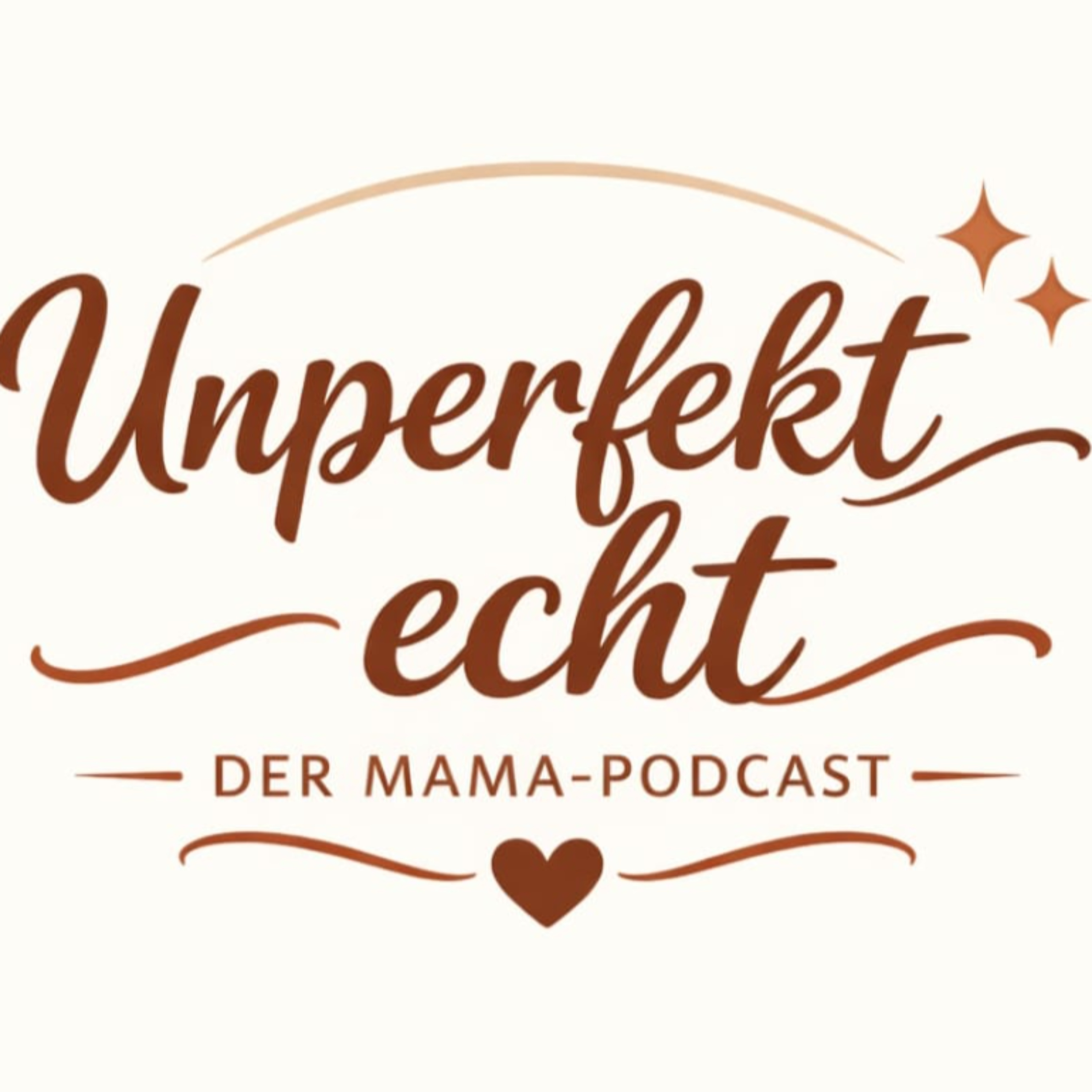 Unperfekt echt- der Mama-Podcast