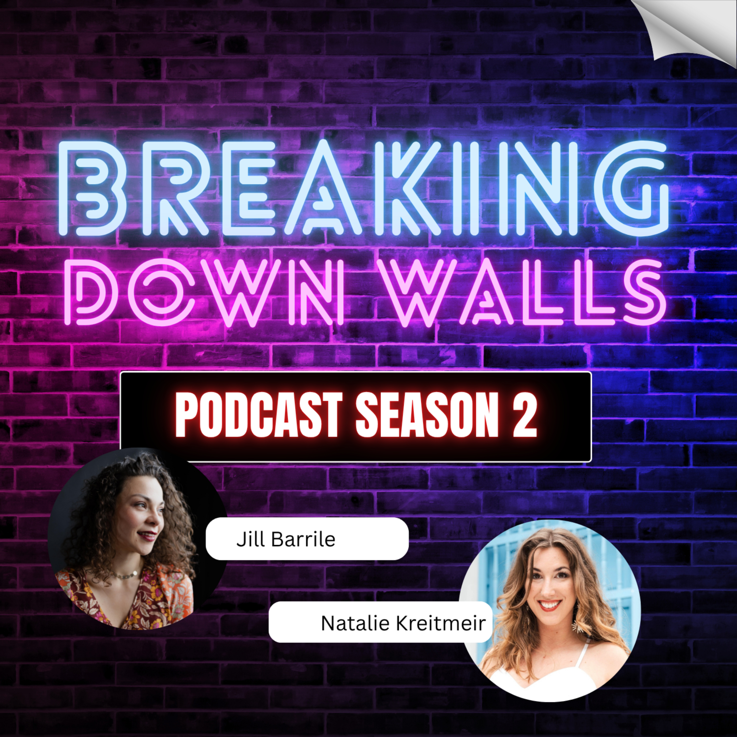 The Breaking Down Walls Podcast