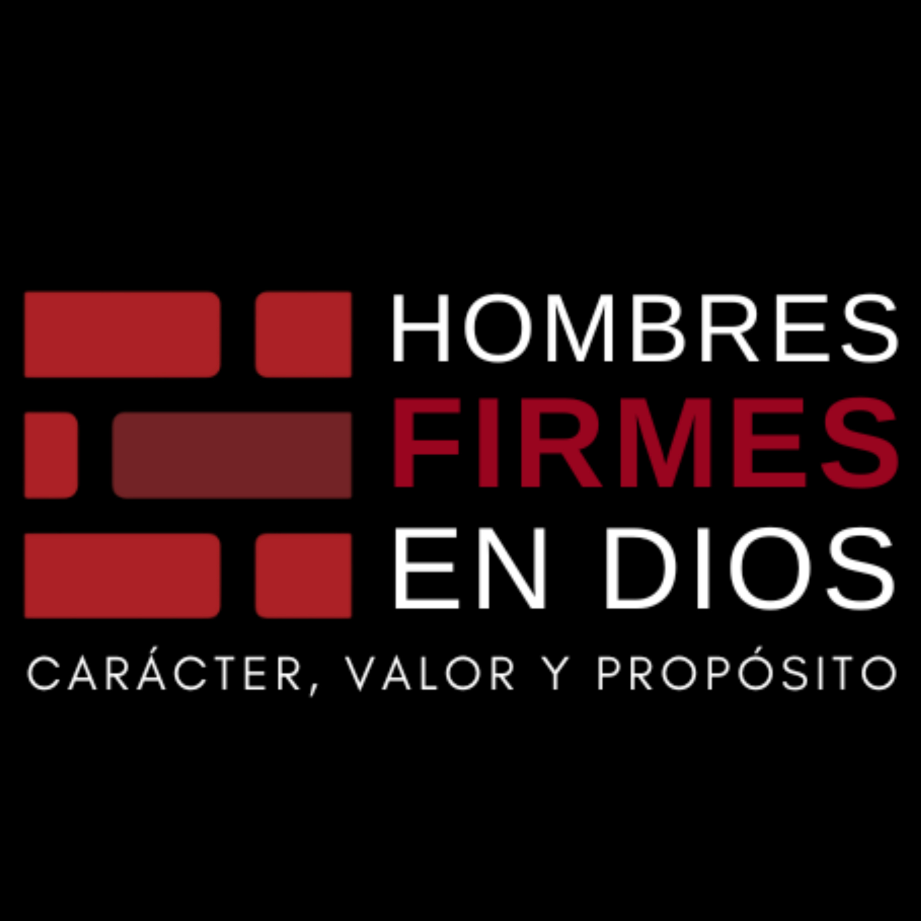 Hombres Firmes en Dios