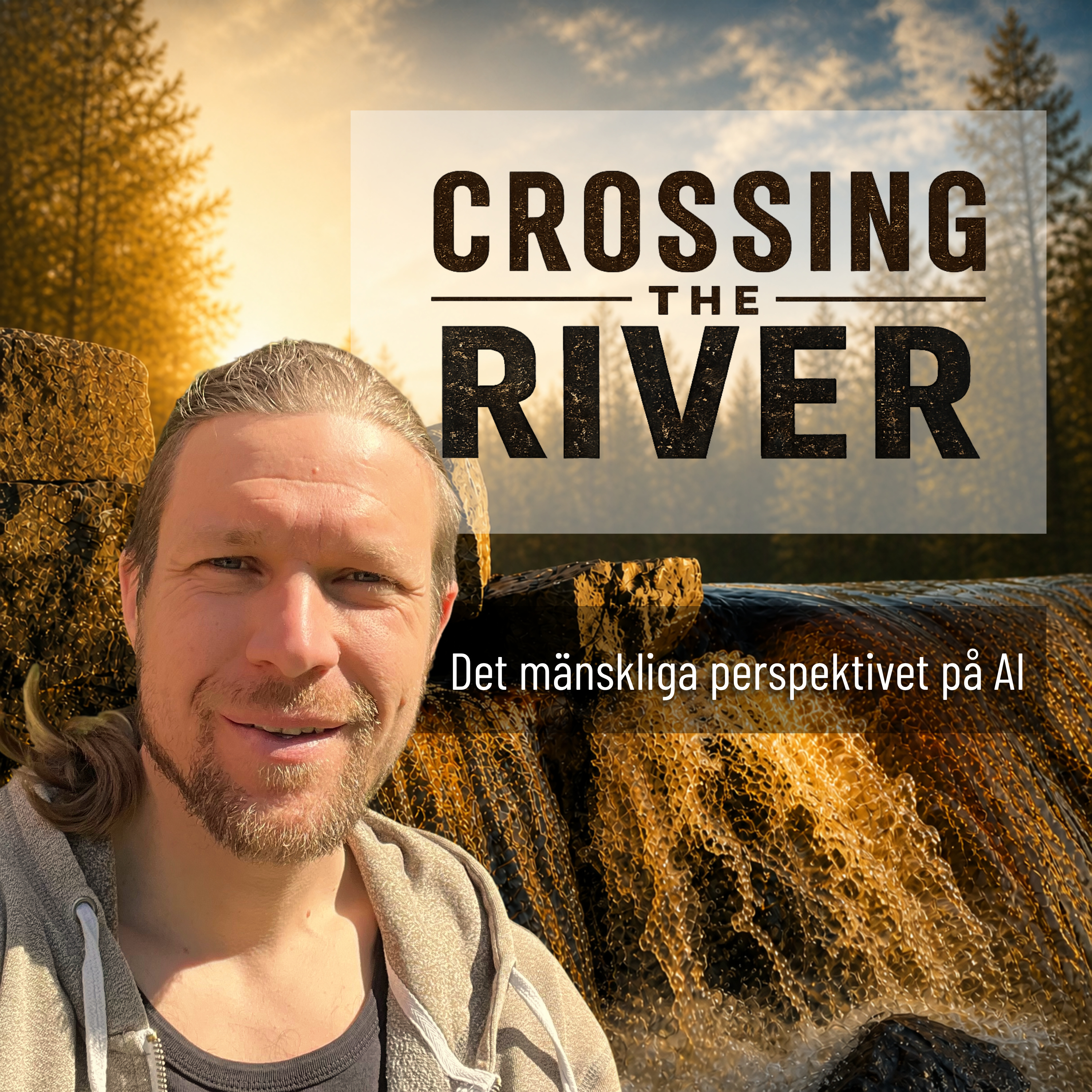 Crossing the River – Det mänskliga perspektivet på AI