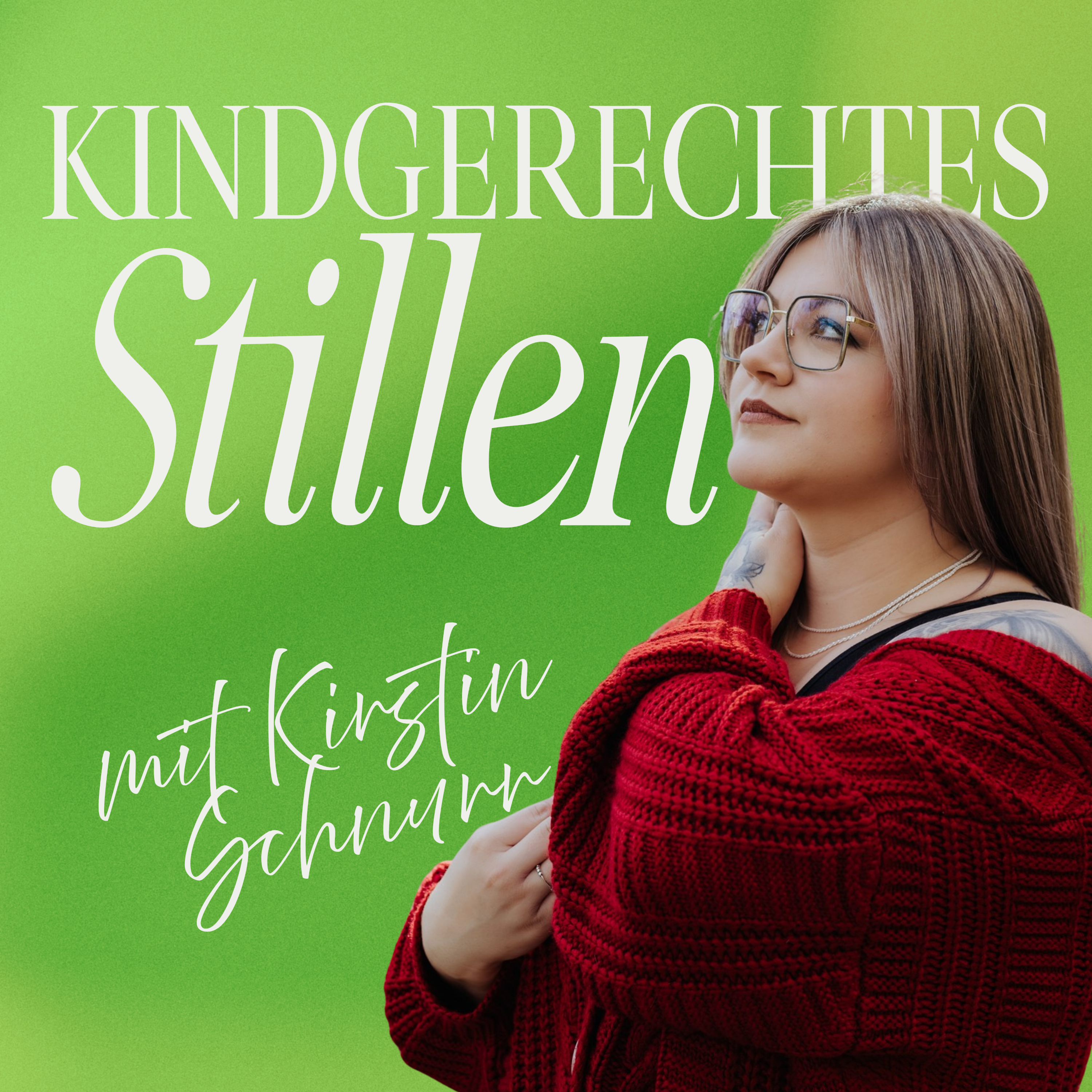 Kindgerechtes Stillen - dein Podcast für Stillen, Stillprobleme und zum verkürzten Zungenband