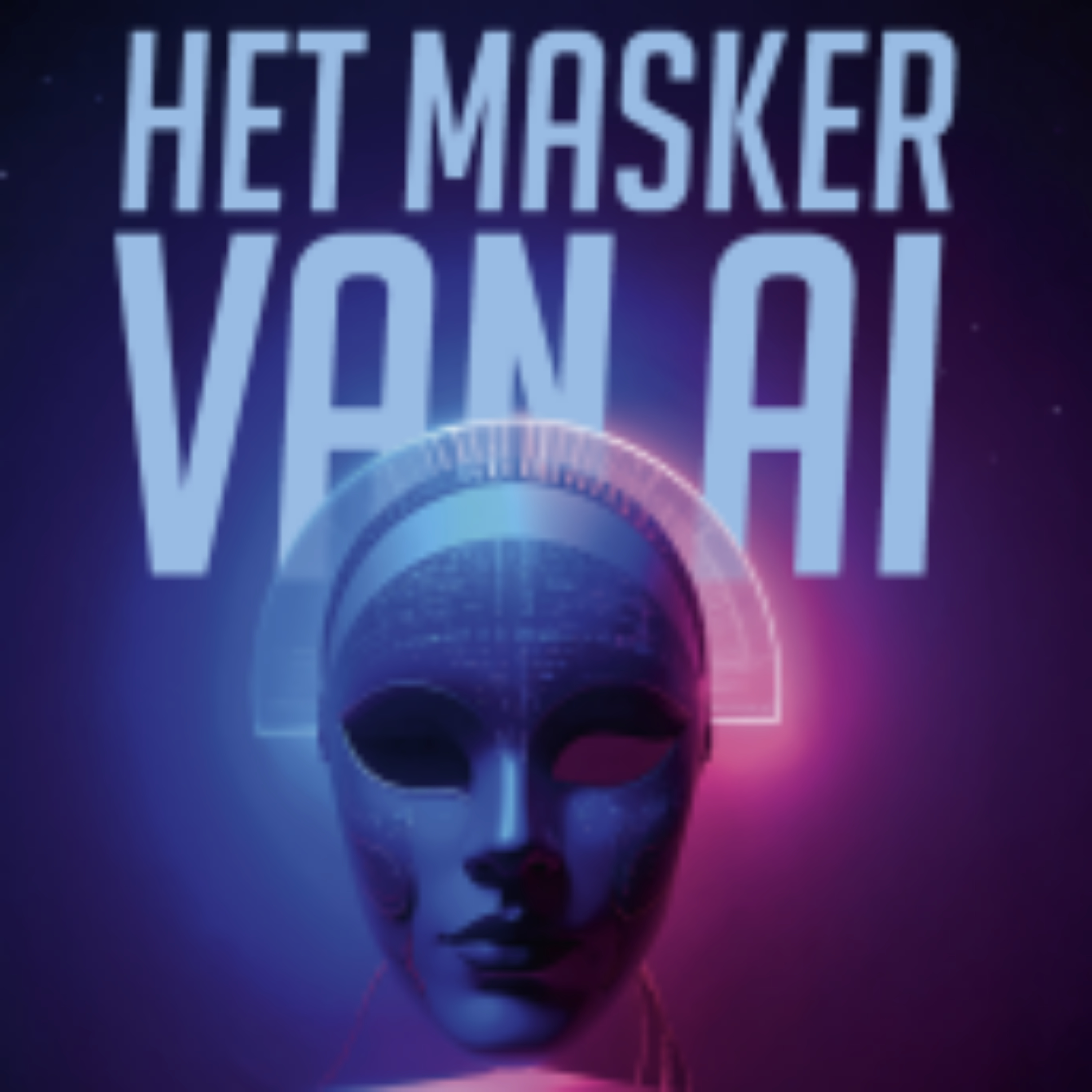 Het masker van AI podcast artwork