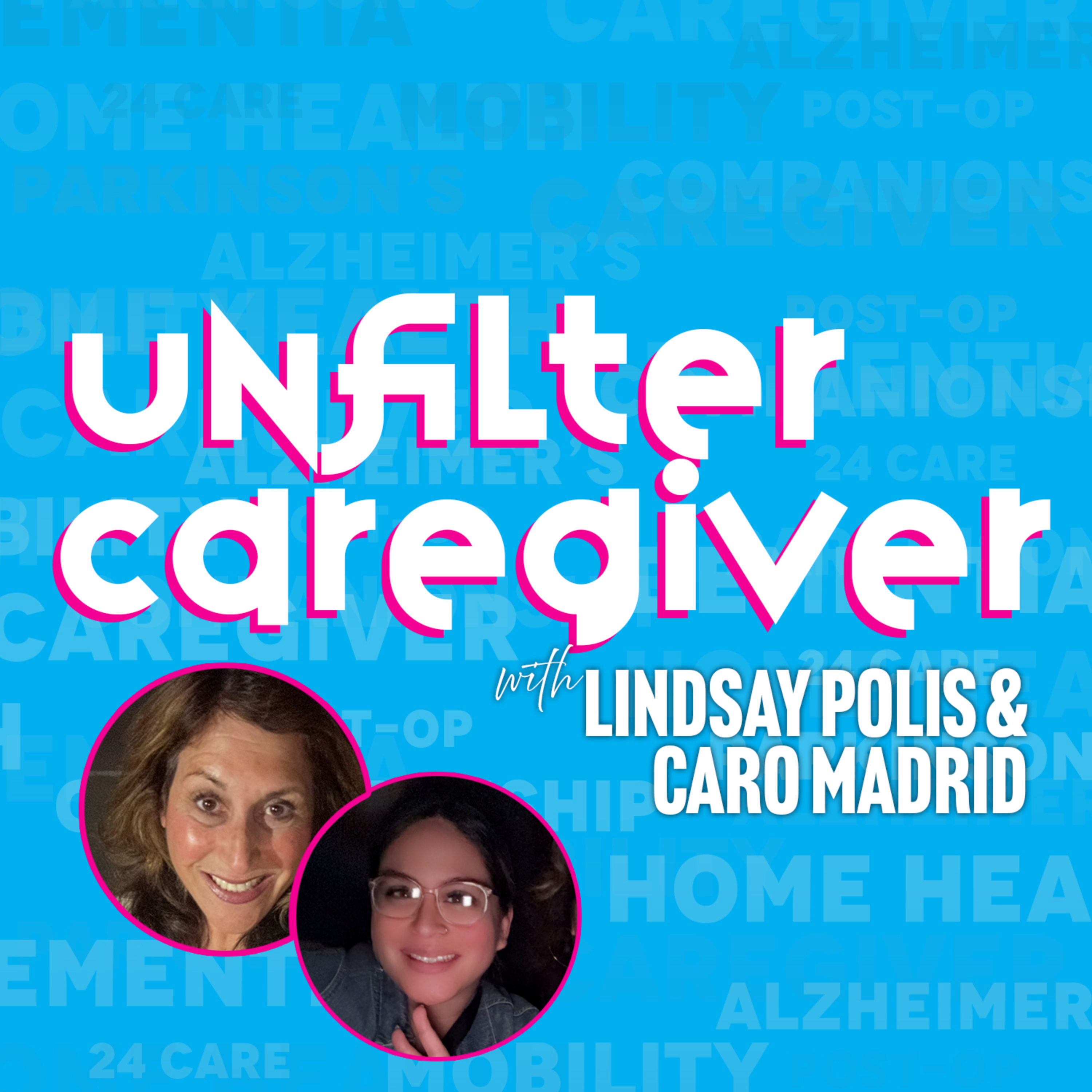Unfilter Caregiver