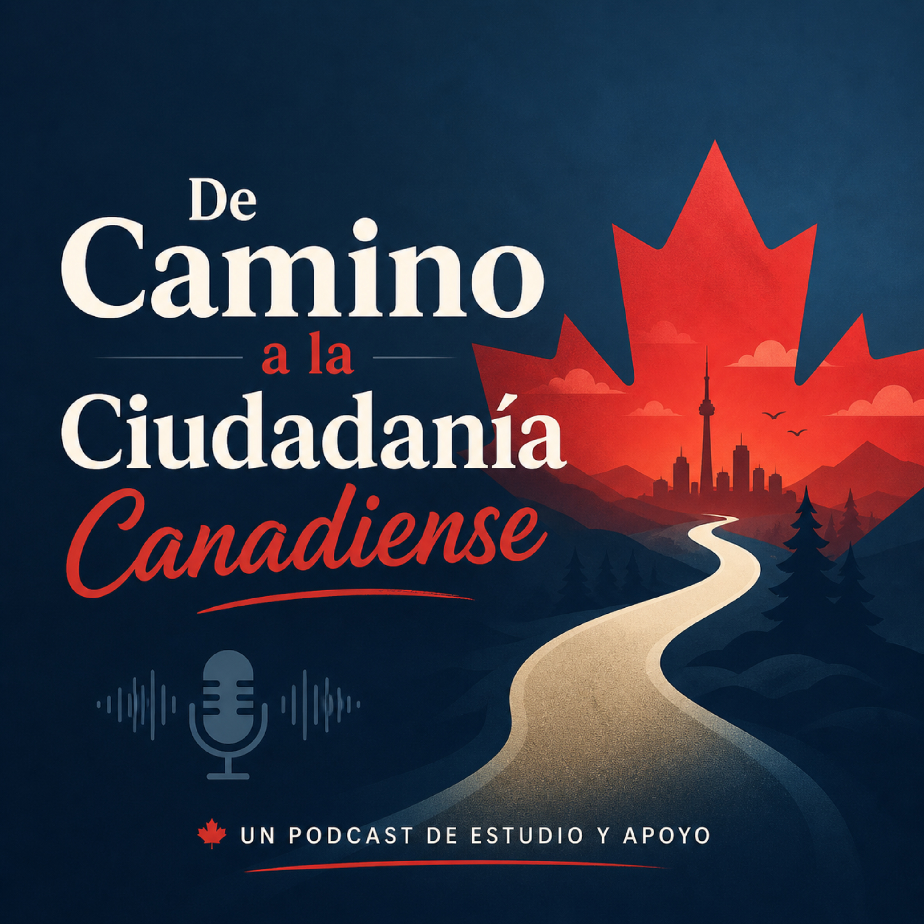 De Camino a la Ciudadanía Canadiense