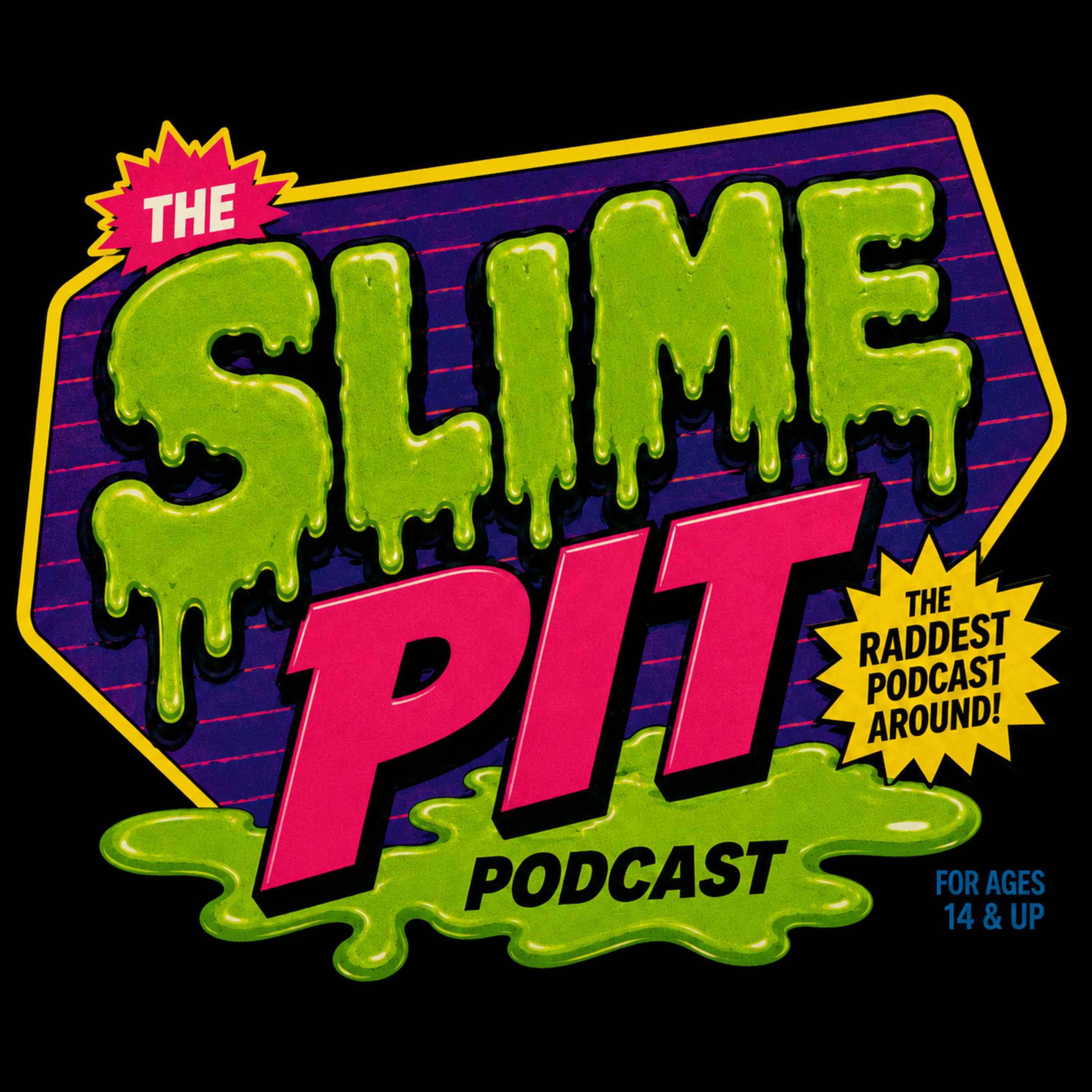 The Slime Pit Podcast