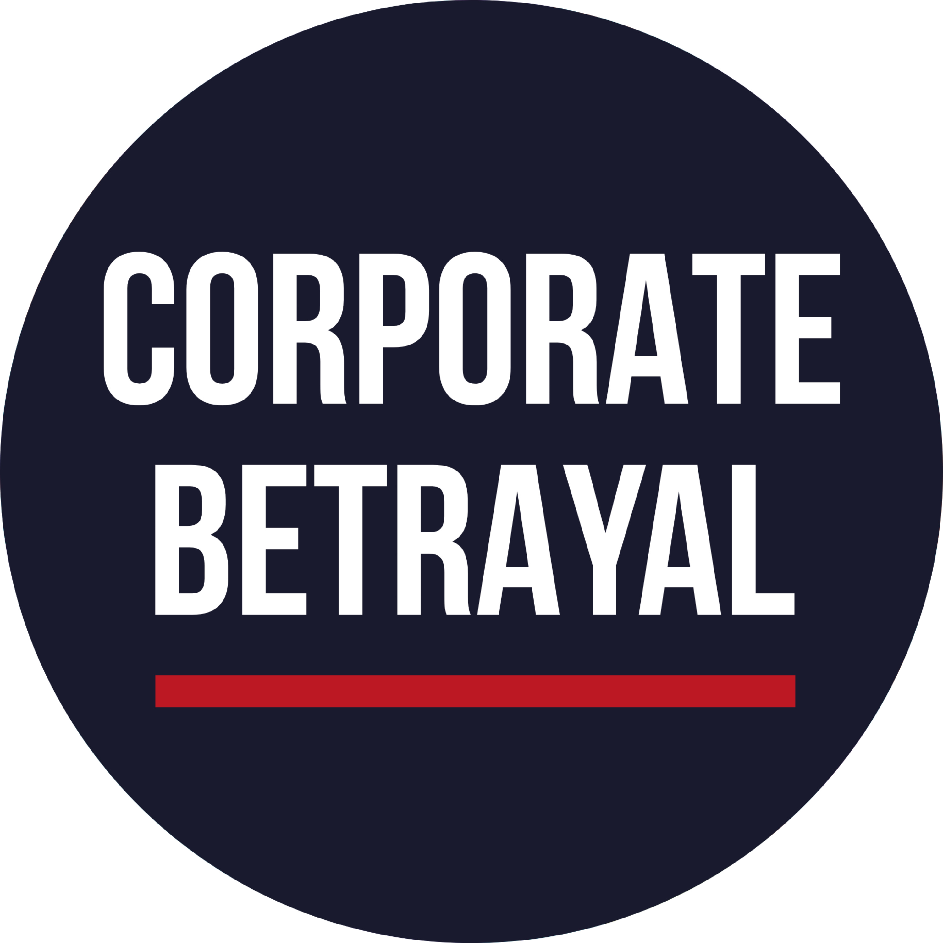 Corporate Betrayal