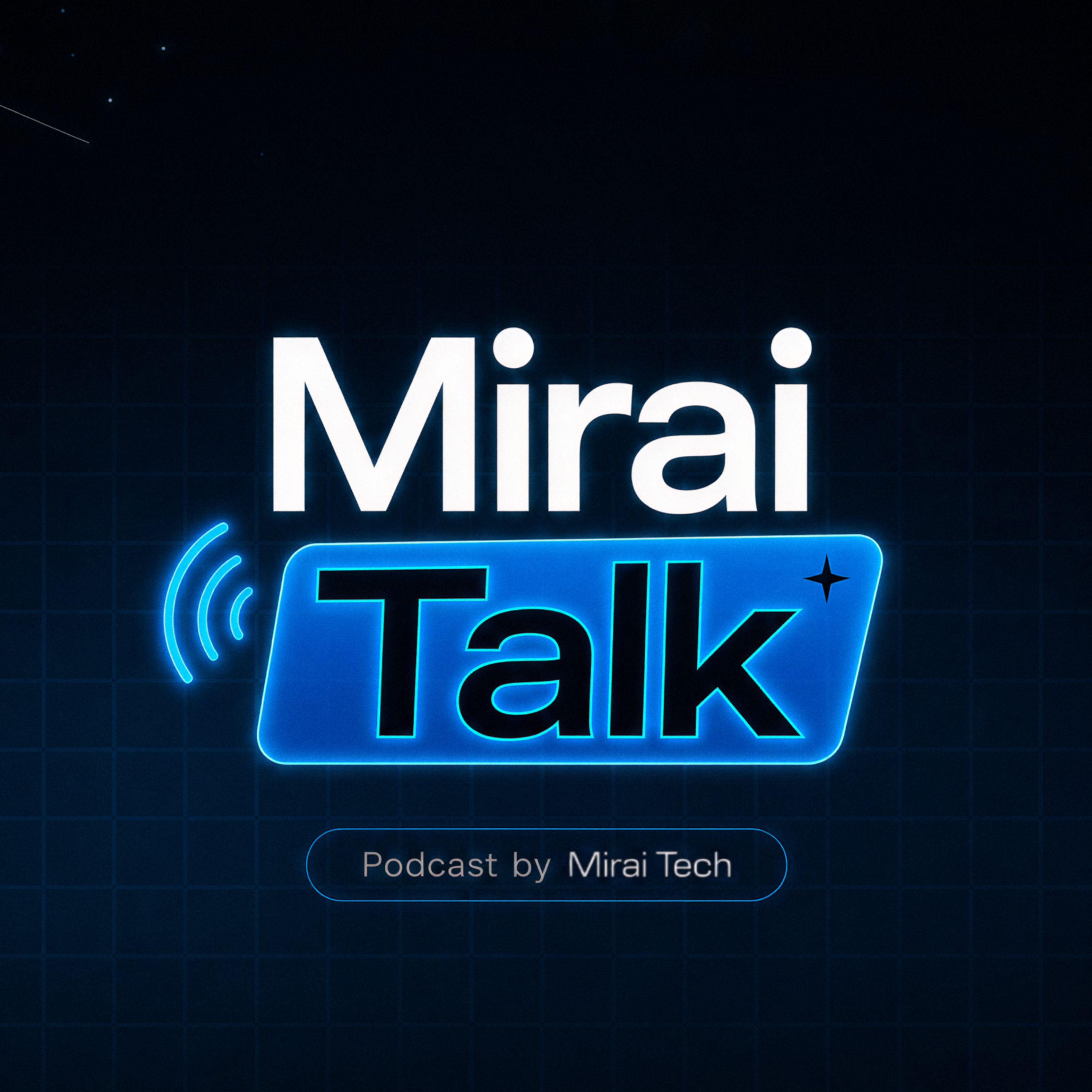 Mirai Talk