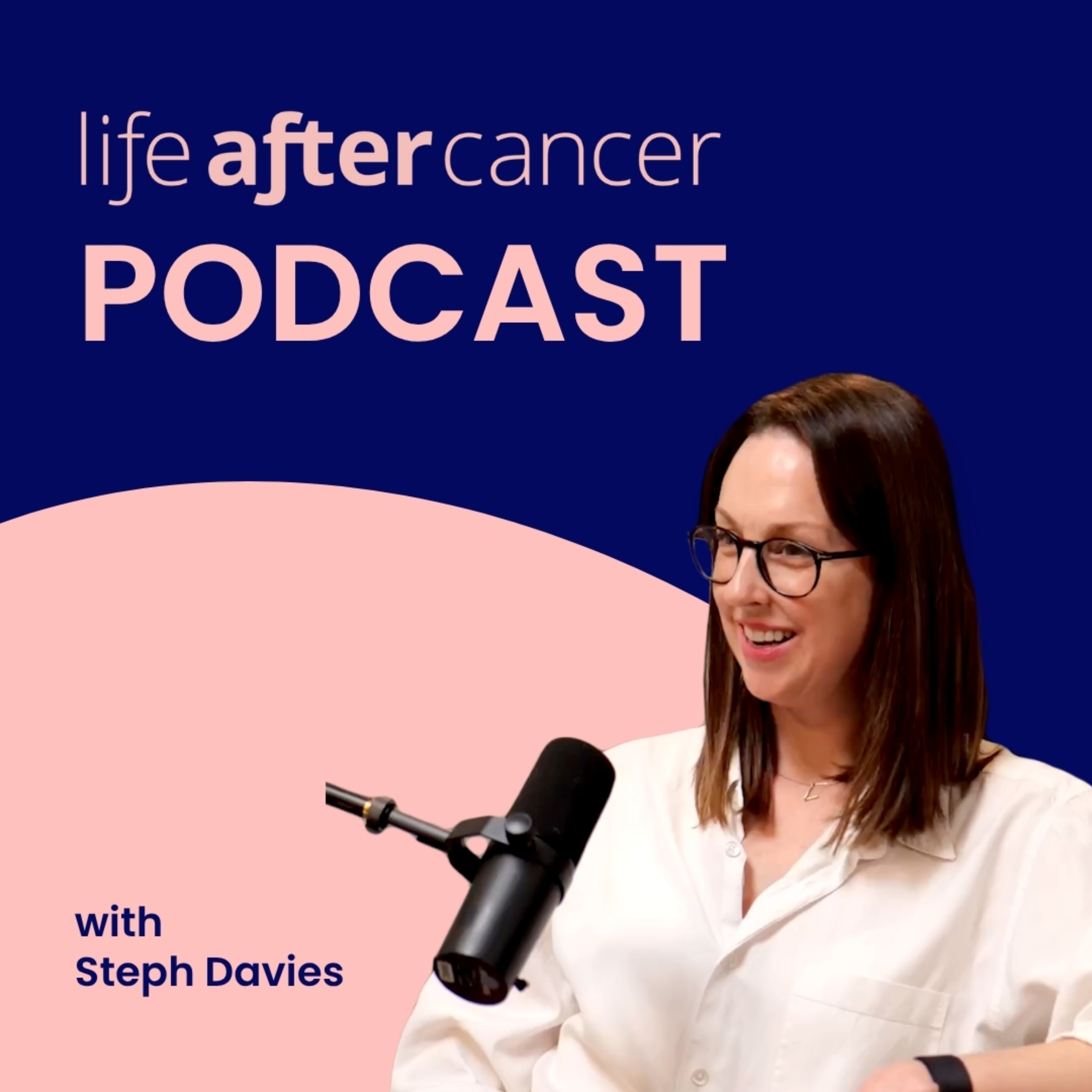 Life after Cancer Podcast