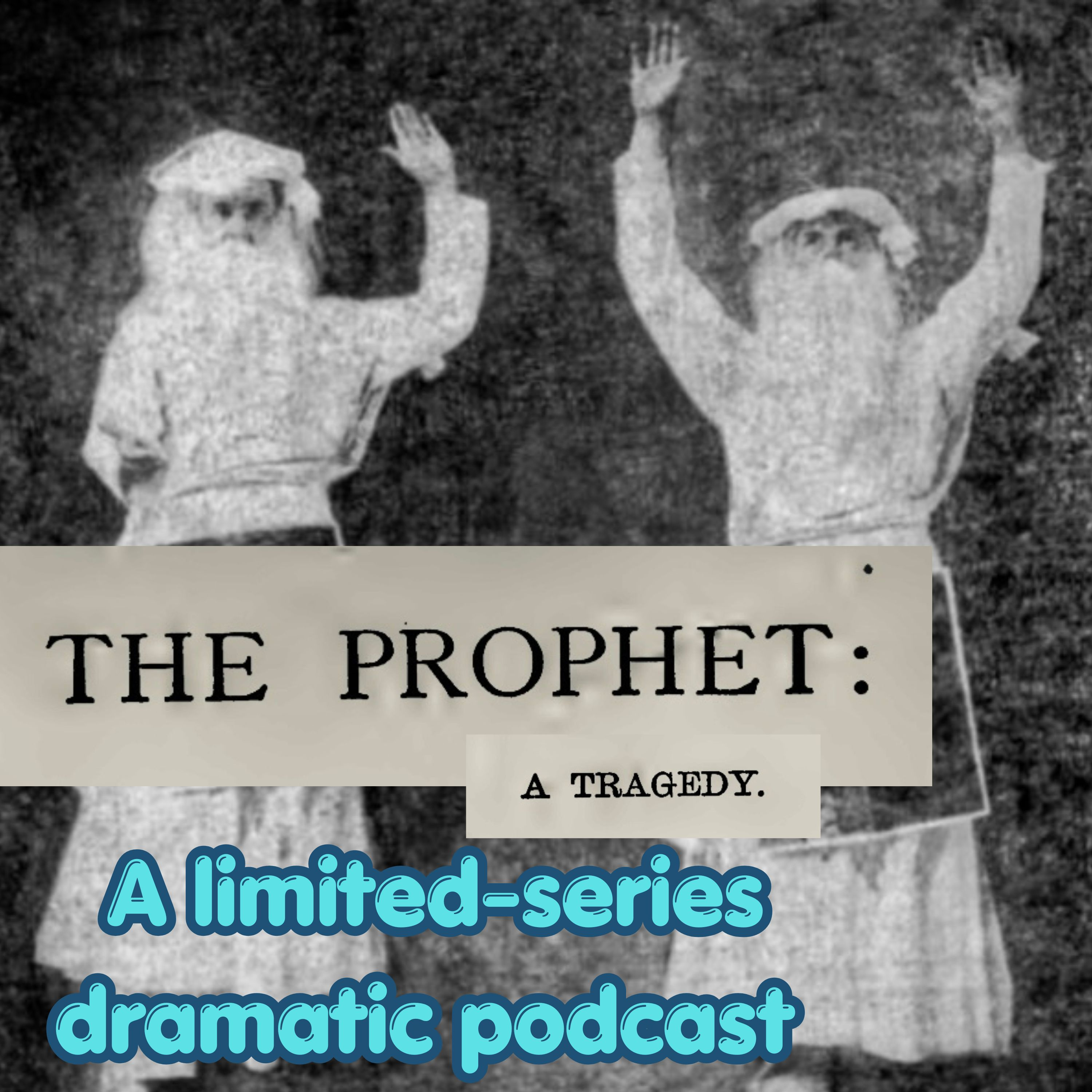 The Prophet: A Tragedy