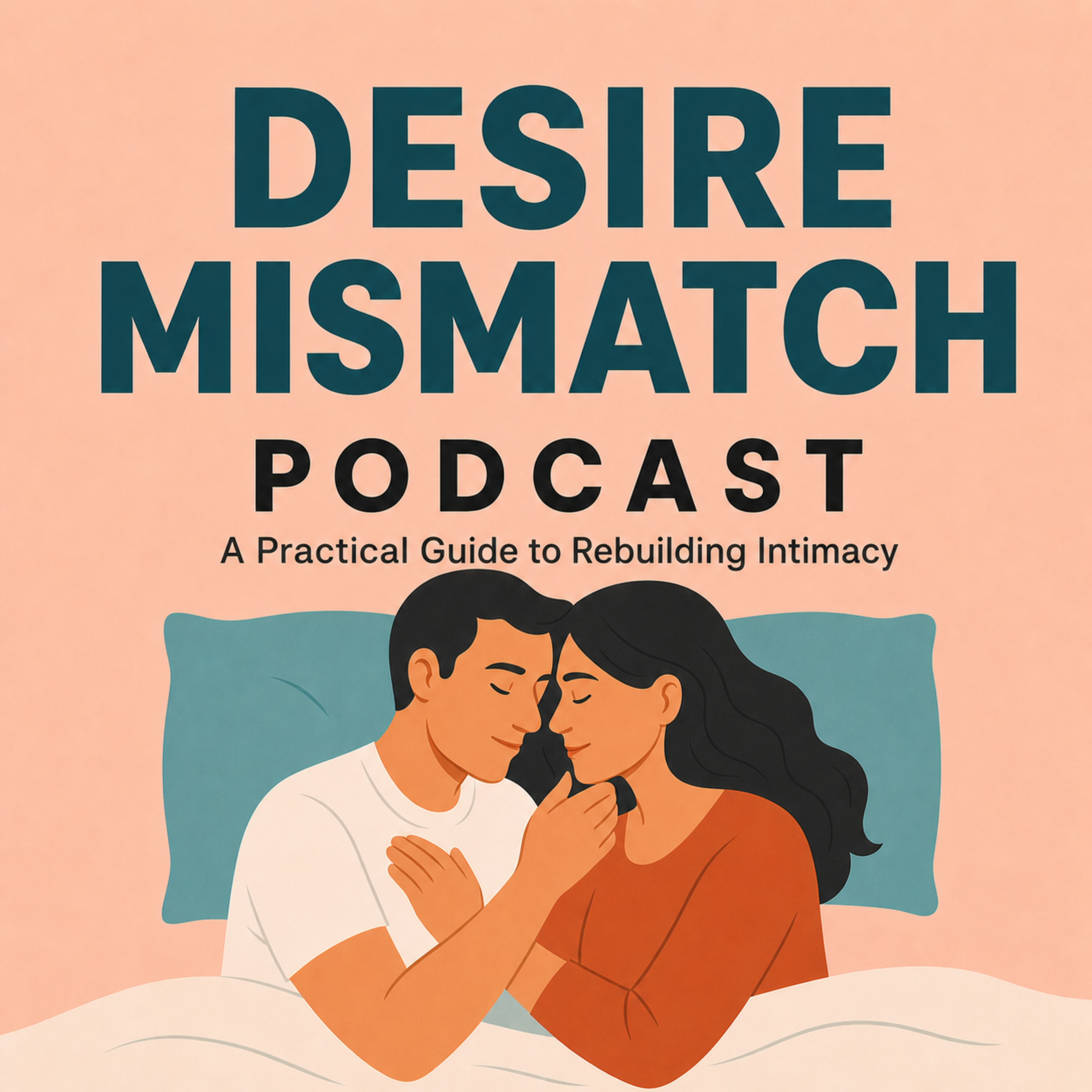 Sexless Marriage Podcast: A Practical Guide to Rebuilding Intimacy