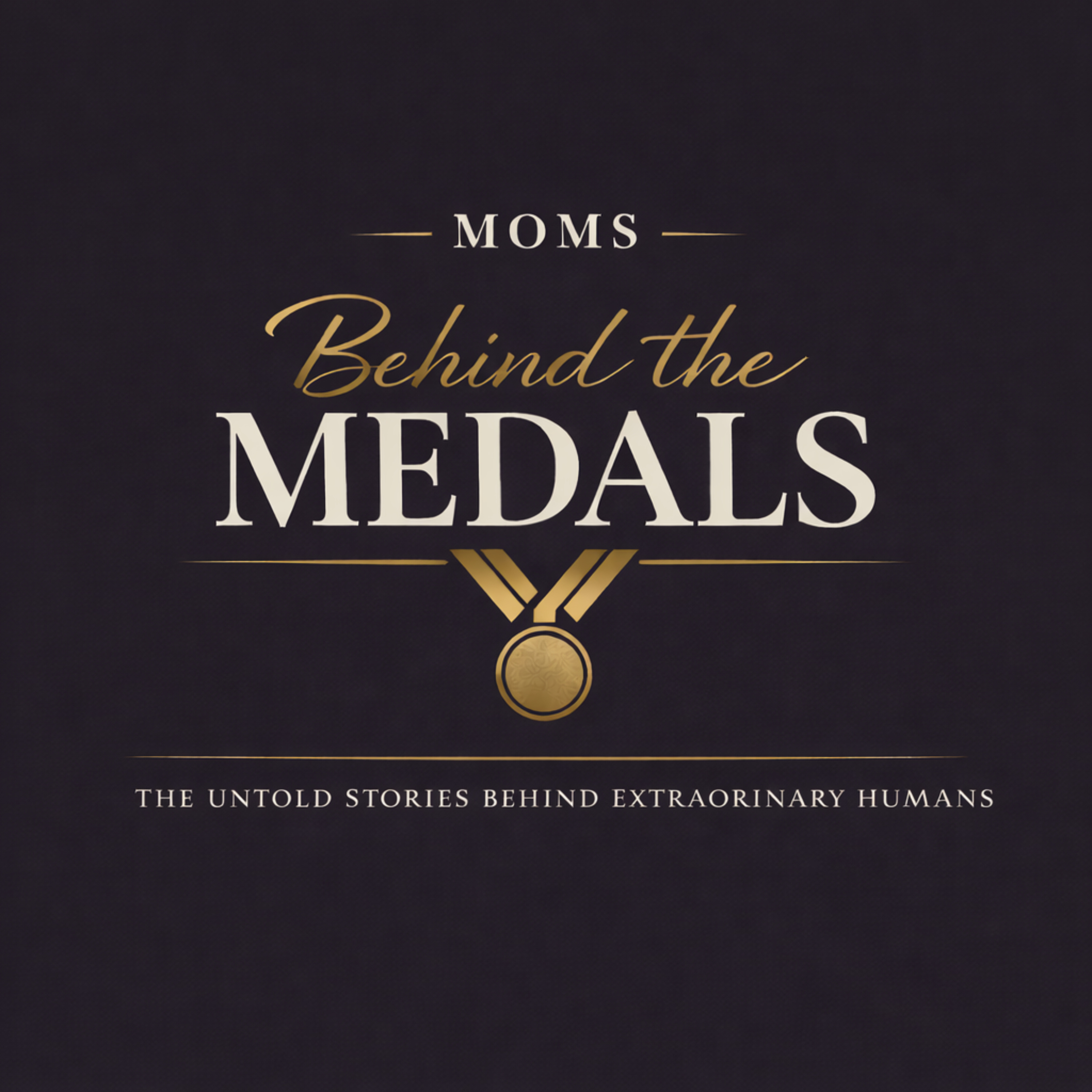 Moms Behind The Medals