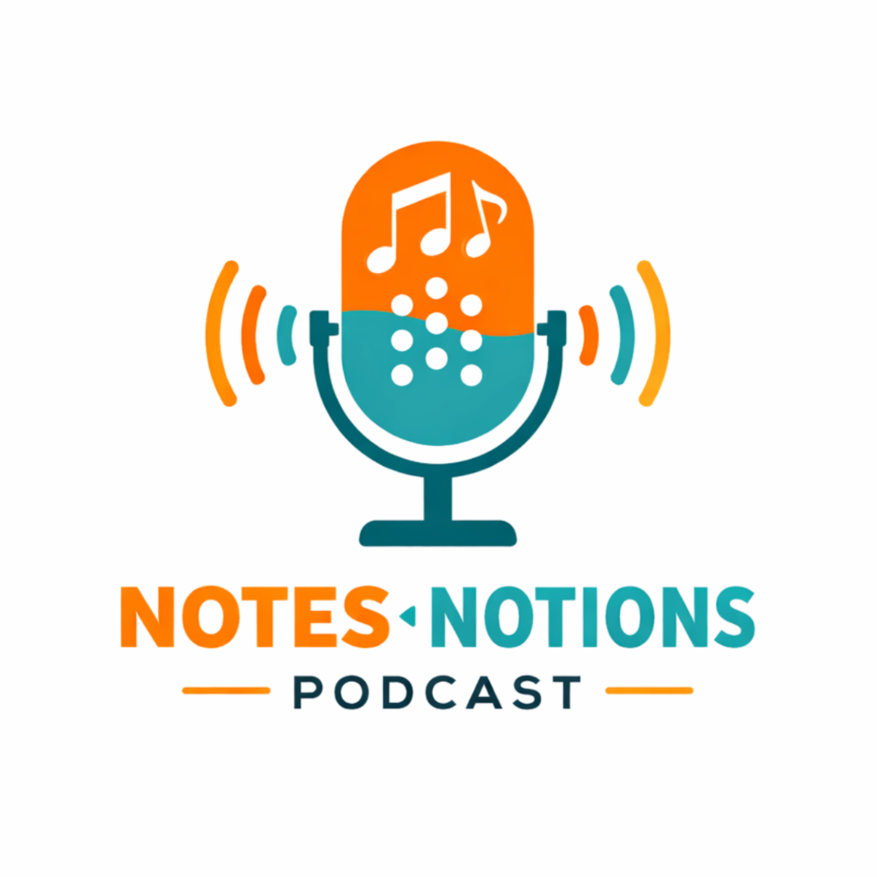 Notes and Notions podcast artwork