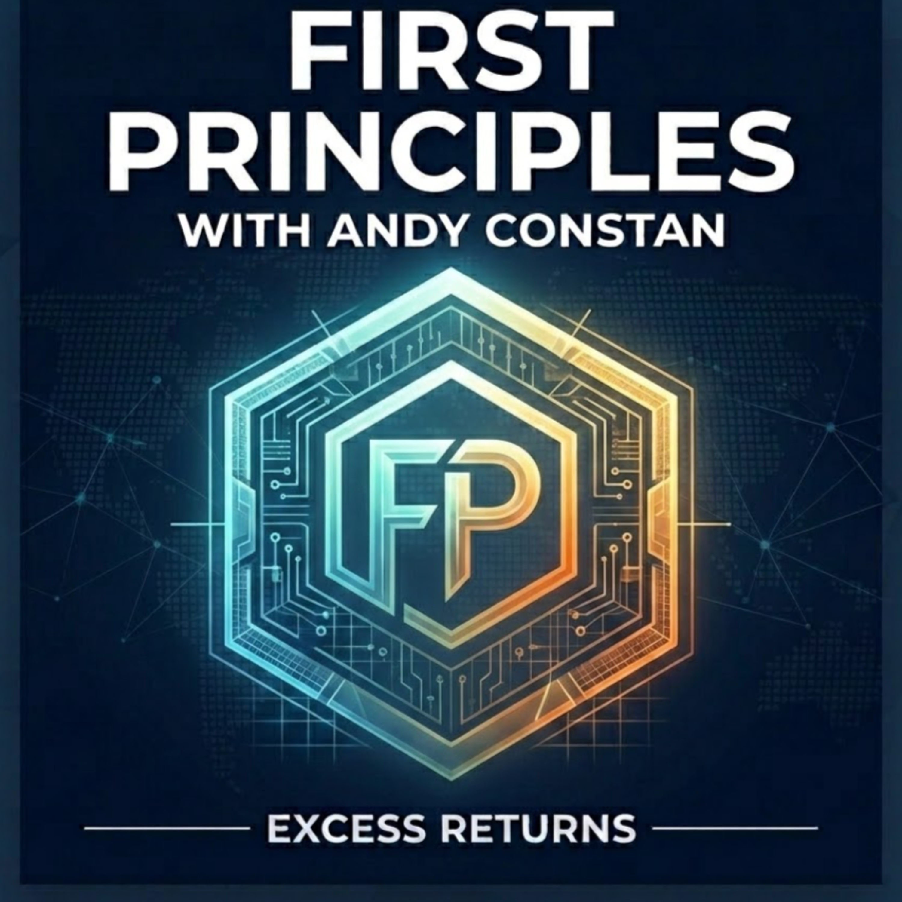 First Principles with Andy Constan